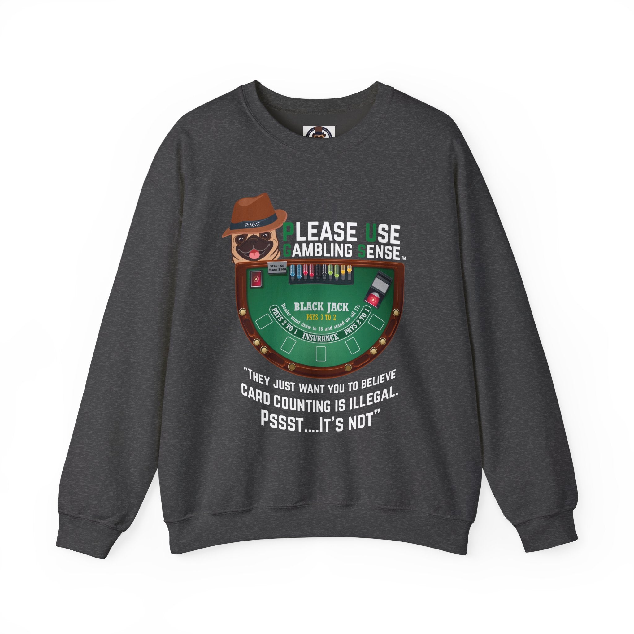 Funny blackjack Sweatshirt by P.U.G.S. Apparel