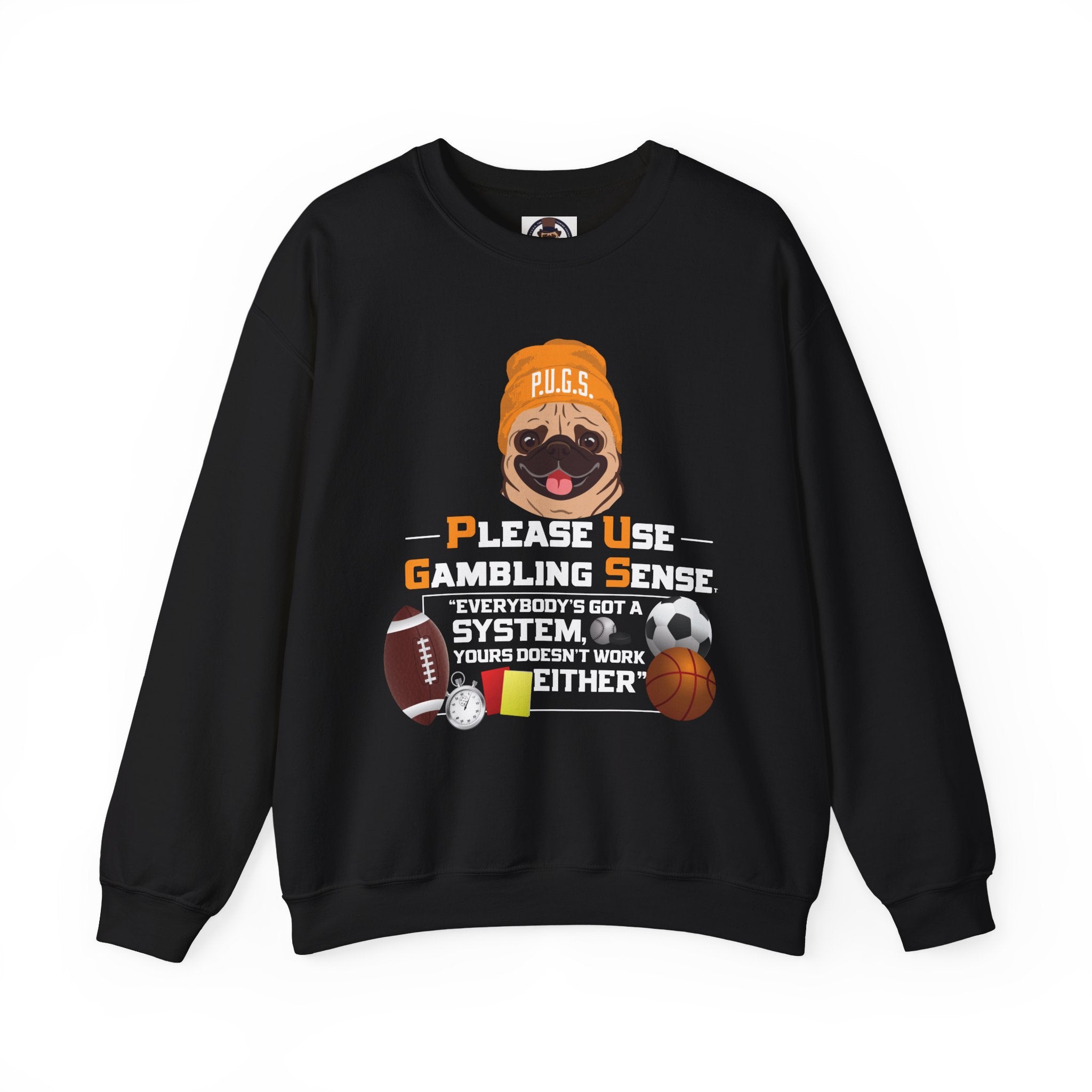 Funny Sports Betting Graphic Sweatshirt by P.U.G.S. apparel