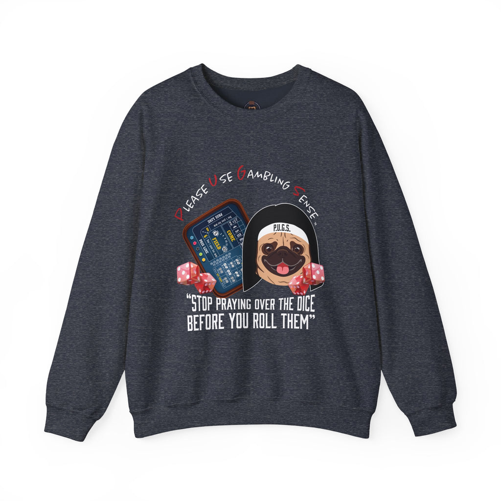 Funny Craps Sweatshirt by P.U.G.S. Apparel