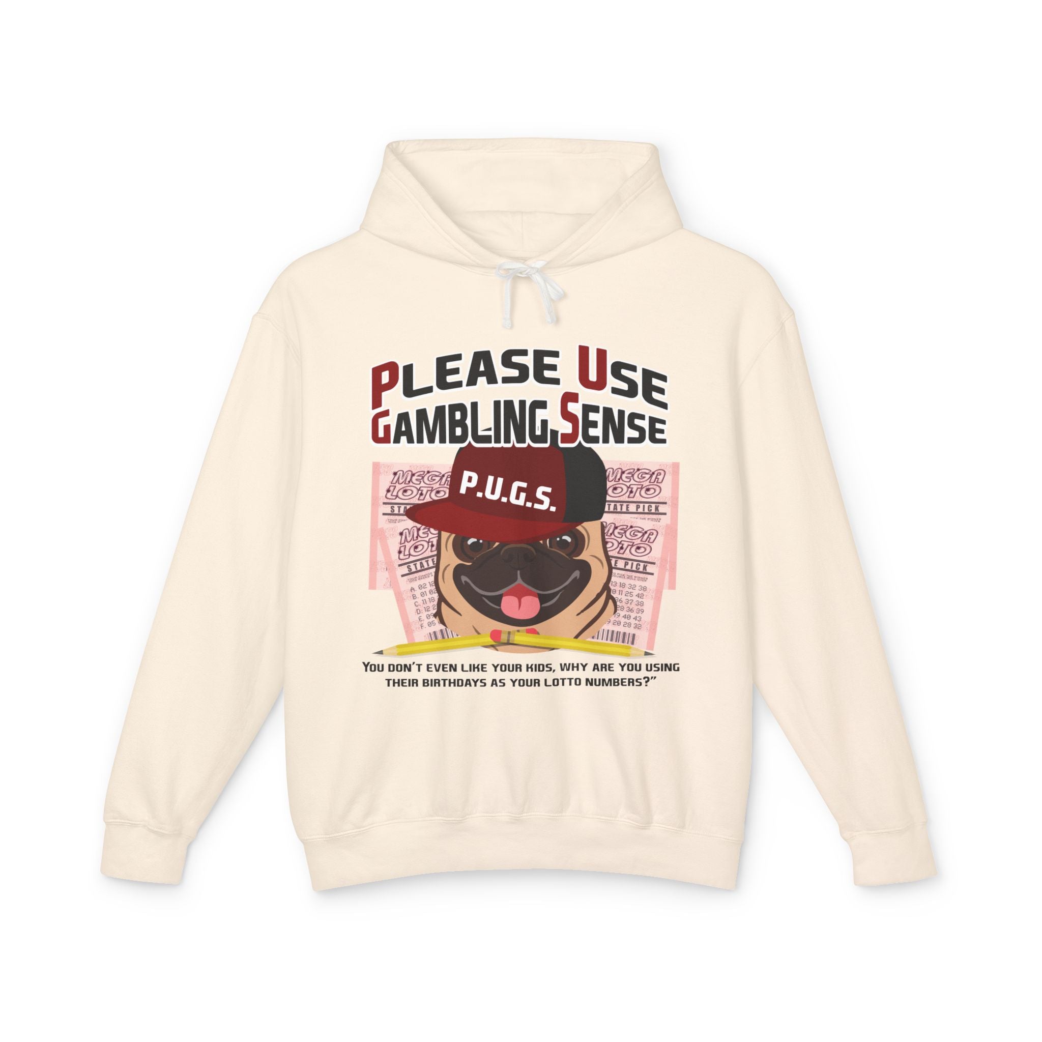 Funny lottery graphic hoodie by P.U.G.S. Apparel