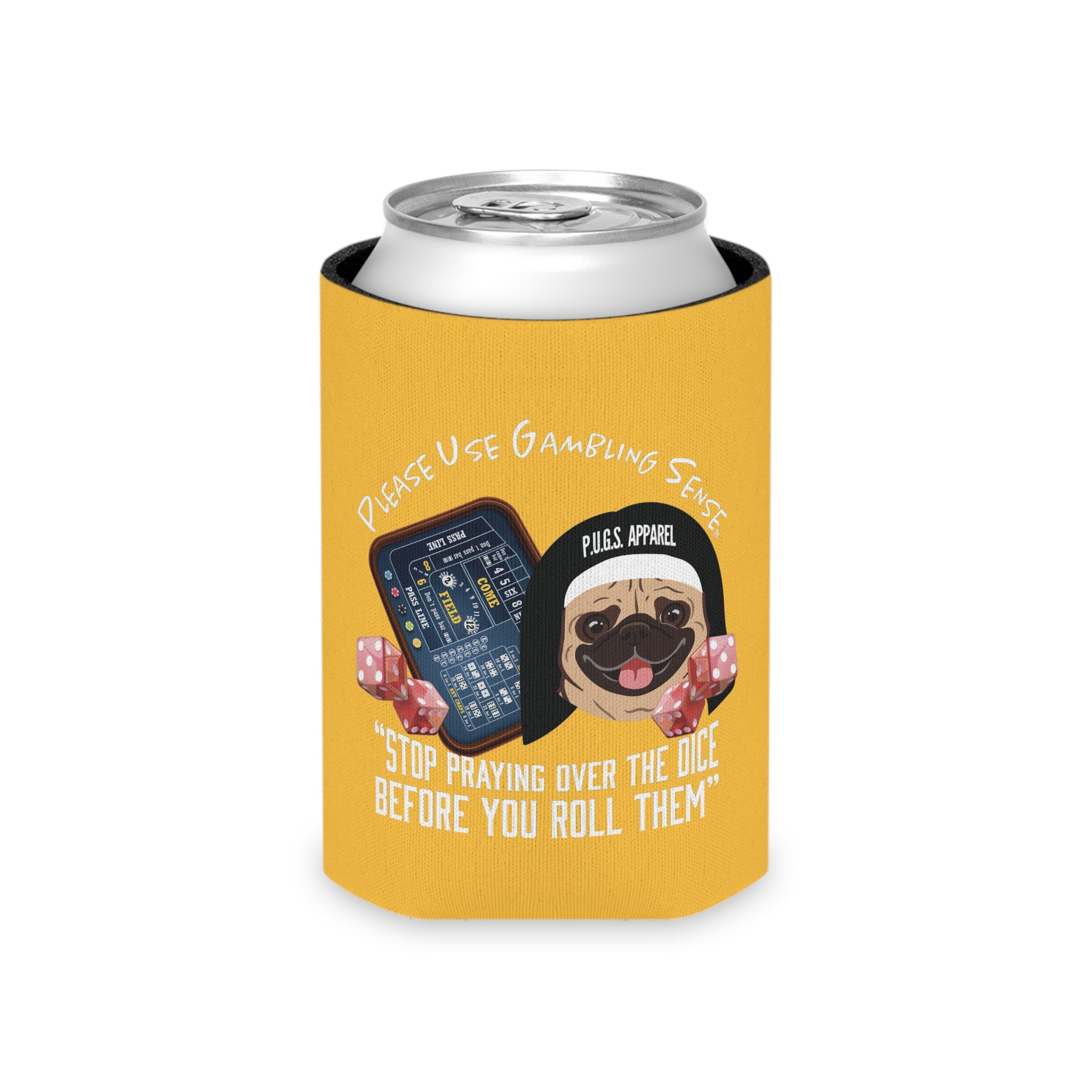 craps can cooler by P.U.G.S. Apparel