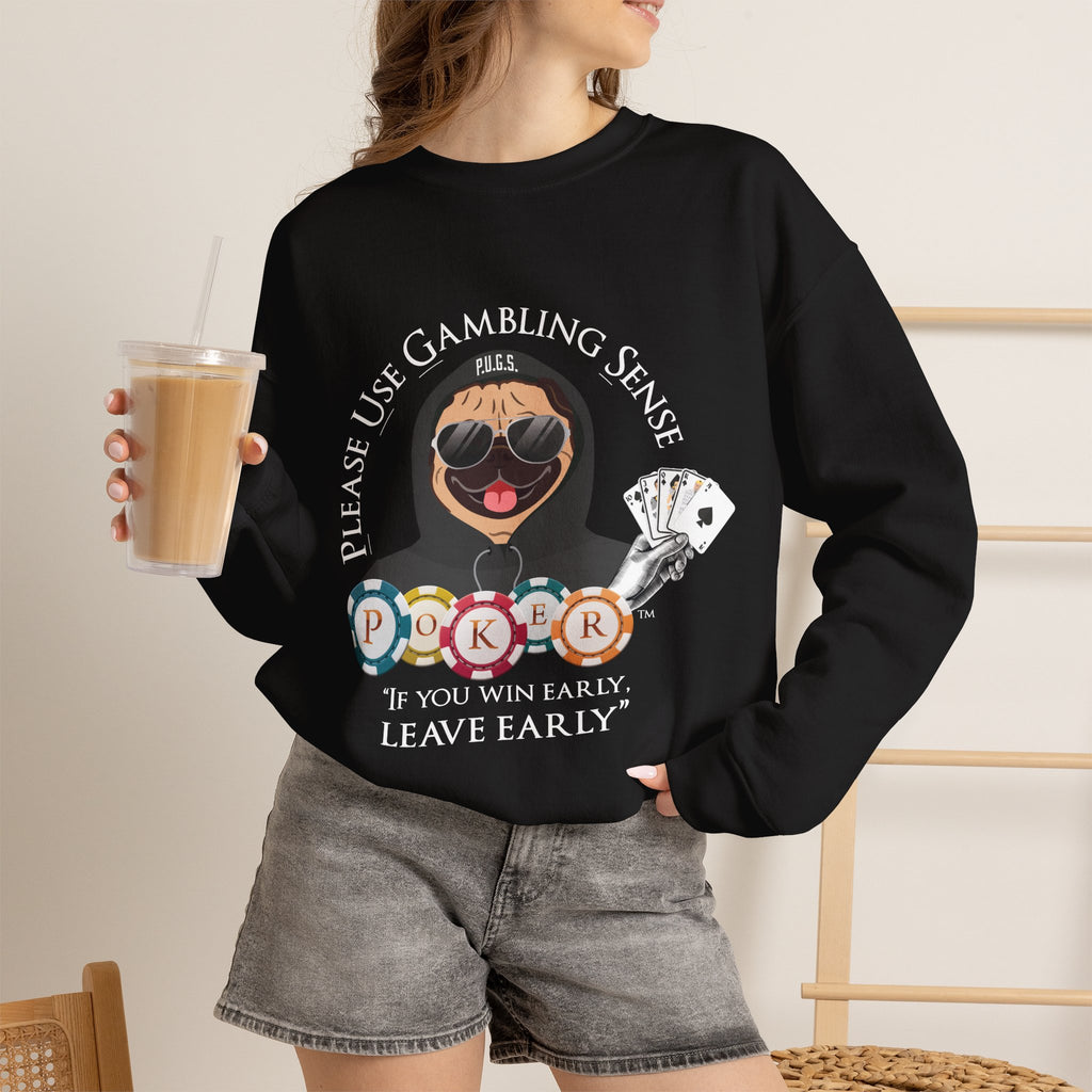Funny Poker Sweatshirt by P.U.G.S. Apparel