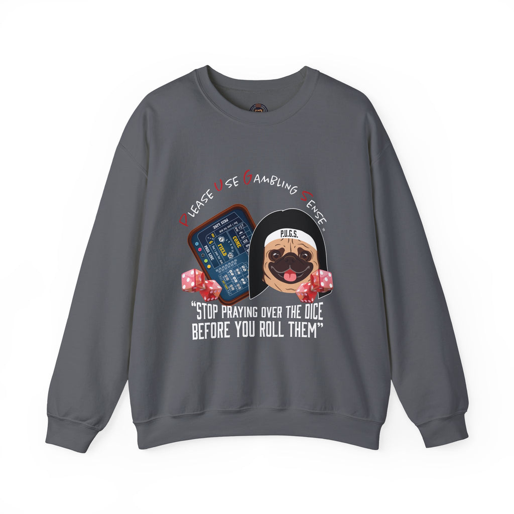 Funny Craps Sweatshirt by P.U.G.S. Apparel