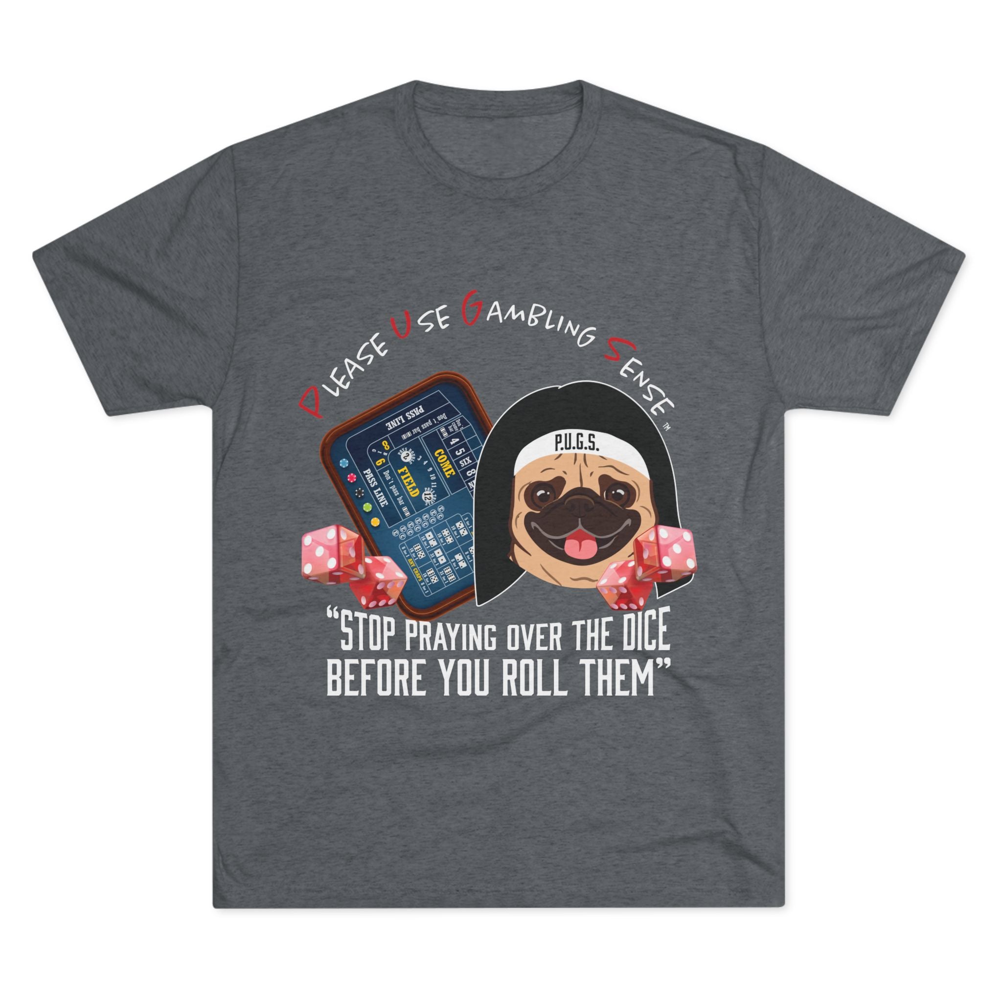 Craps Graphic Tee by P.U.G.S. Apparel