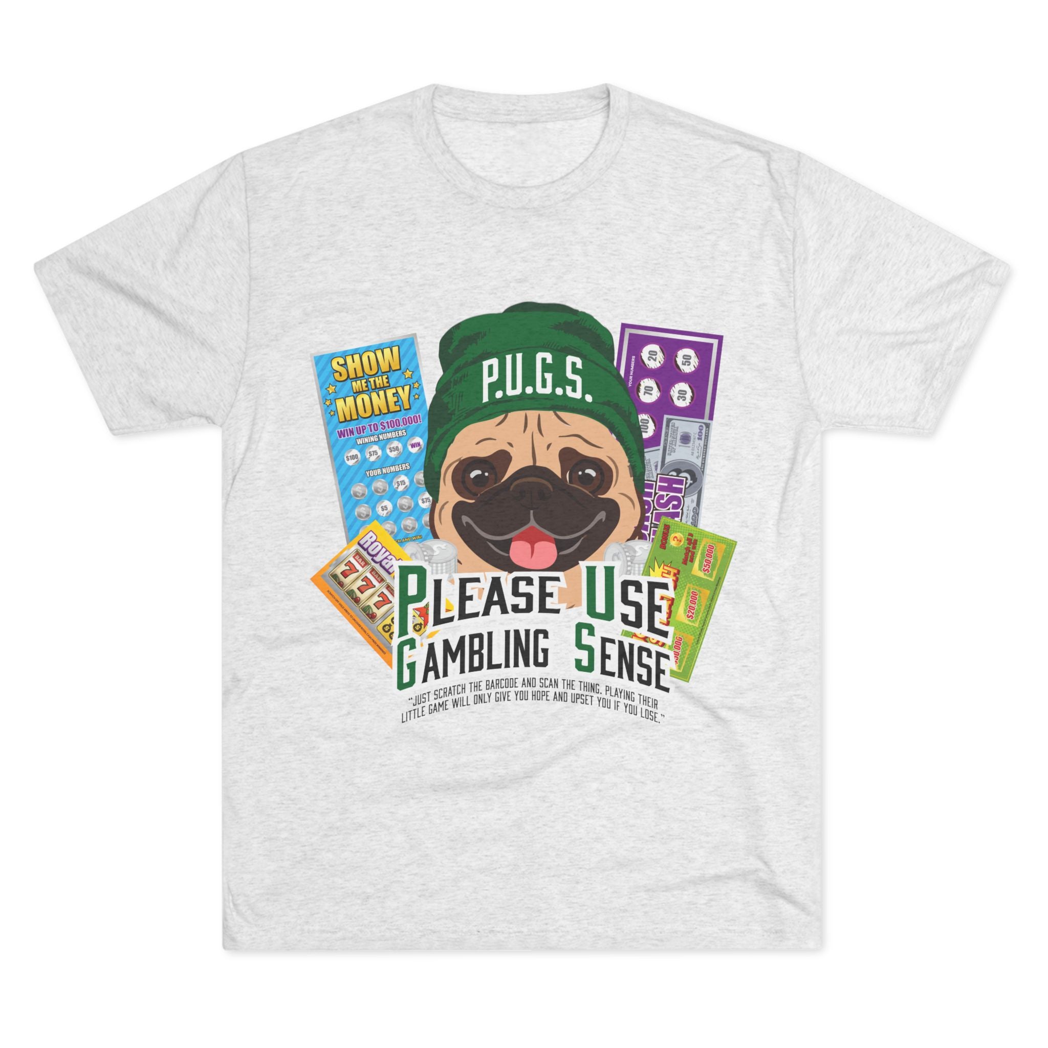Funny scratch-off lottery graphic tee by P.U.G.S. Apparel