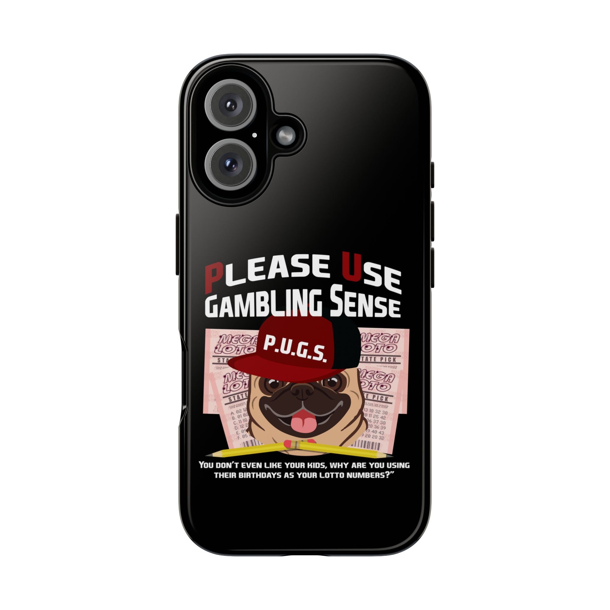 Black Lottery "Birthdays" Phone Case — P.U.G.S. Apparel