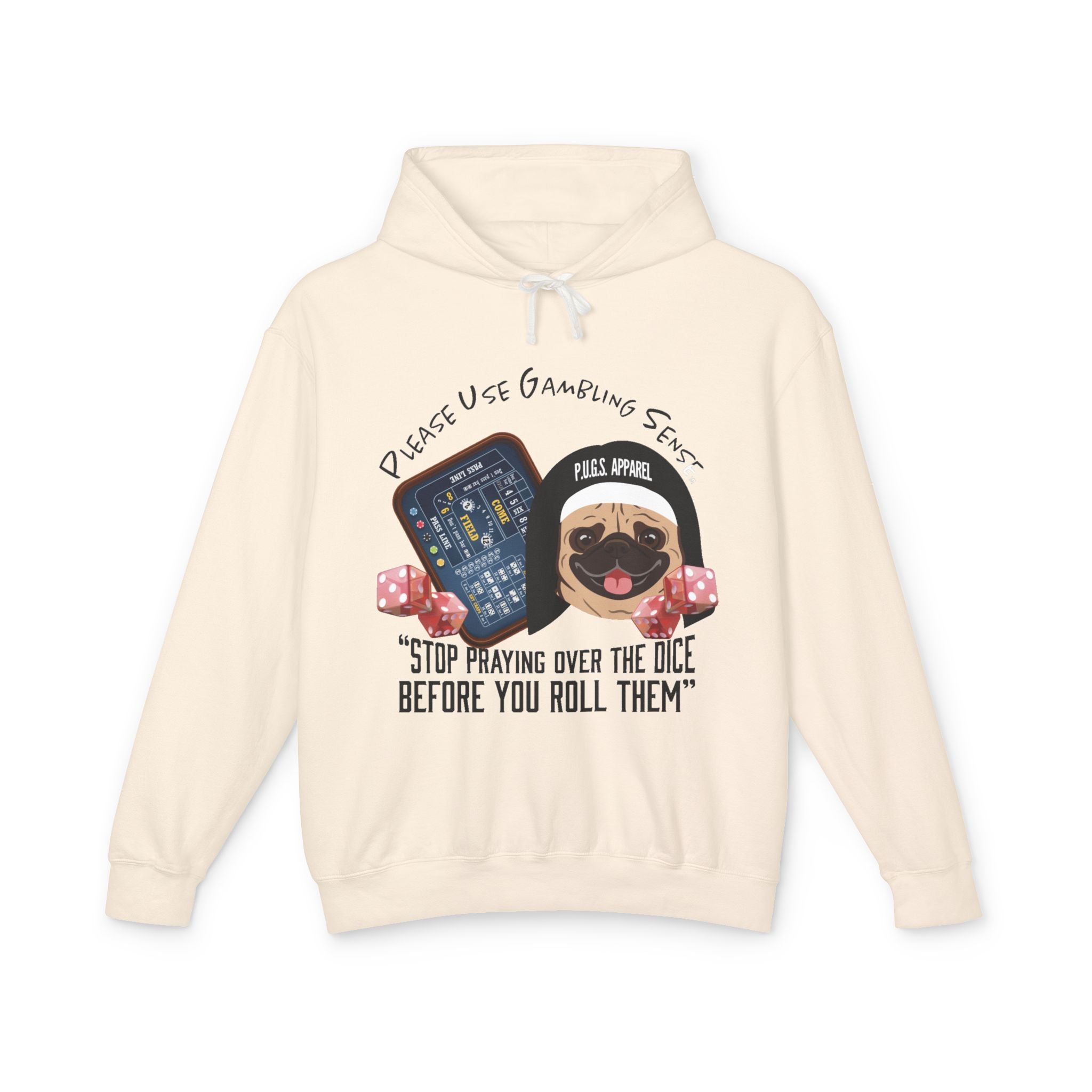 Funny craps gambling hoodie by P.U.G.S. Apparel