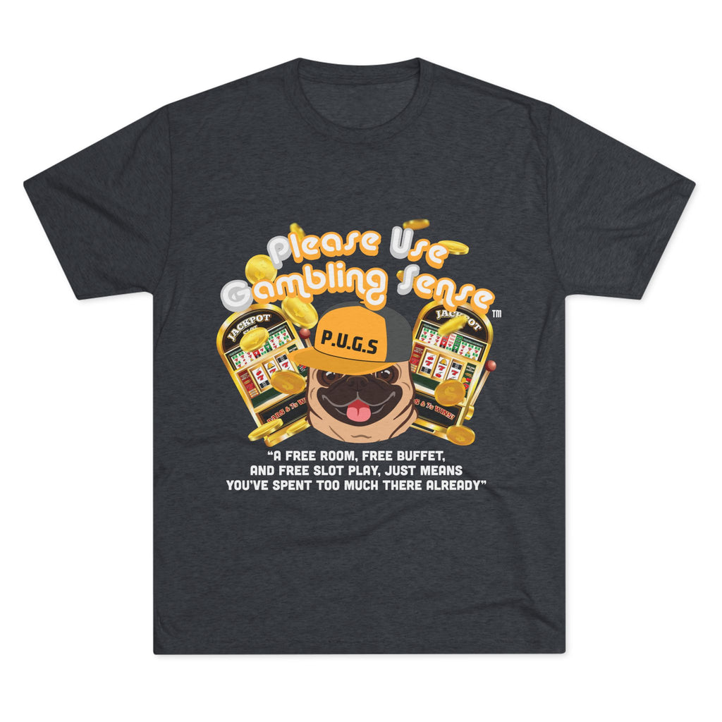 P.U.G.S. Apparel & Accessories Slot Machine “Slot Play” Unisex Graphic Tee
