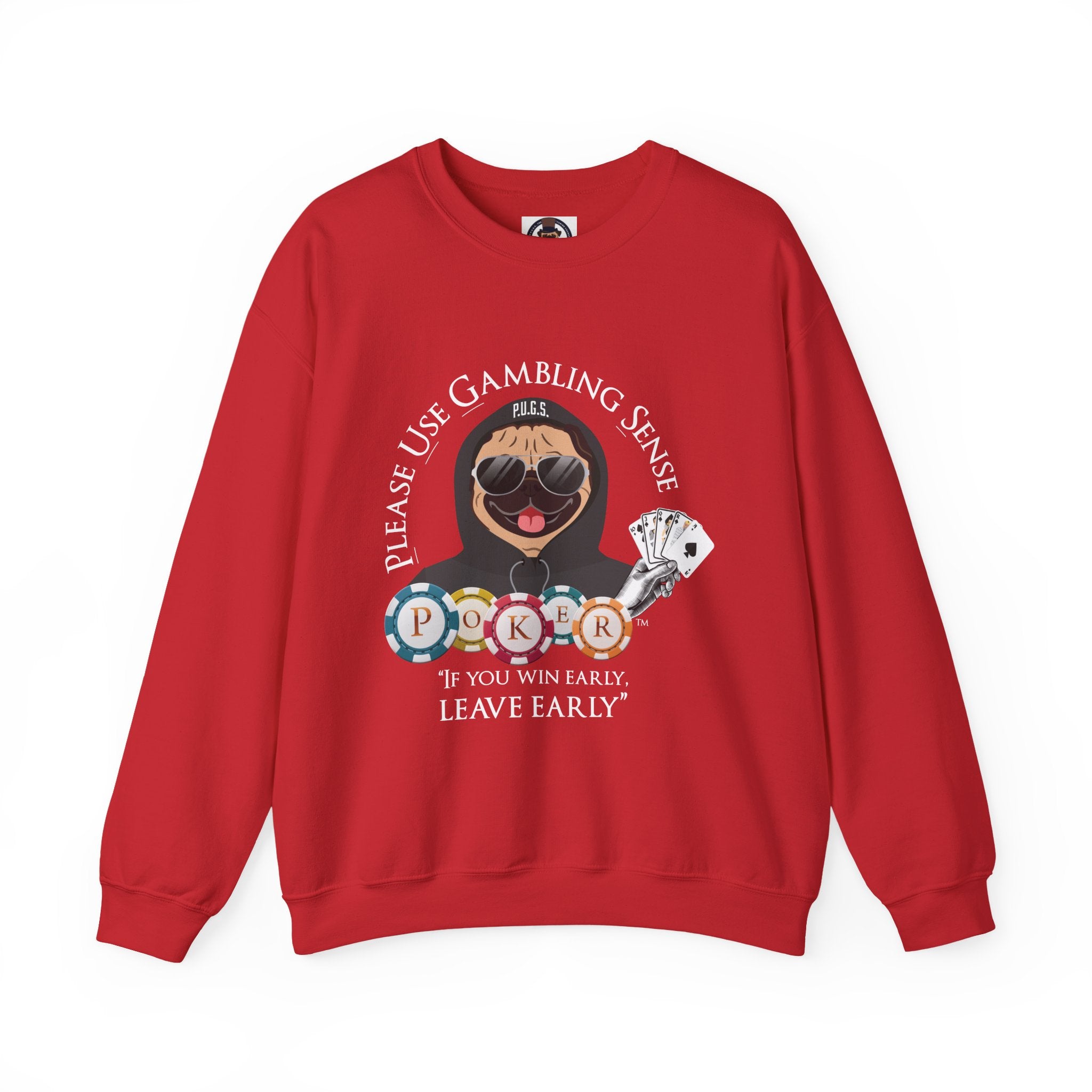 Funny Poker Sweatshirt by P.U.G.S. Apparel