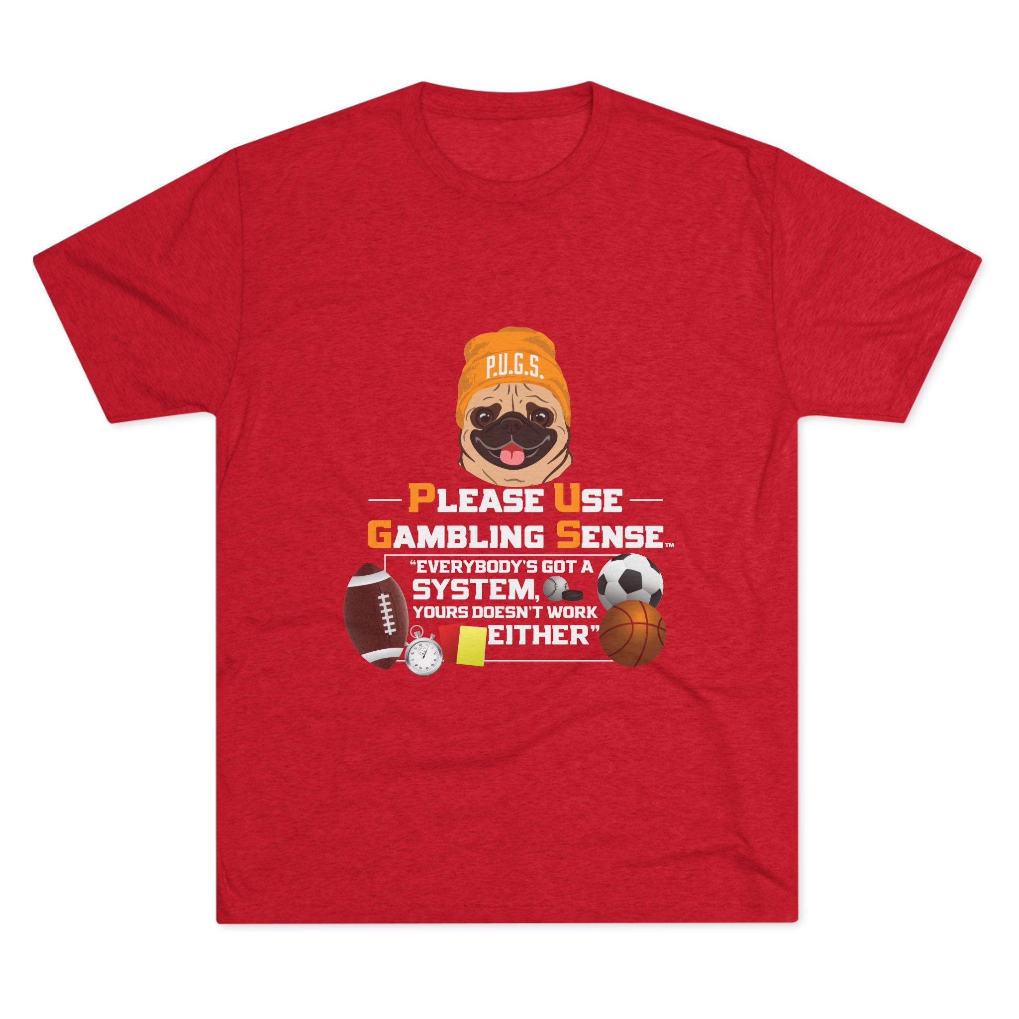 P.U.G.S. Apparel & Accessories Sports Betting Unisex Graphic Tee