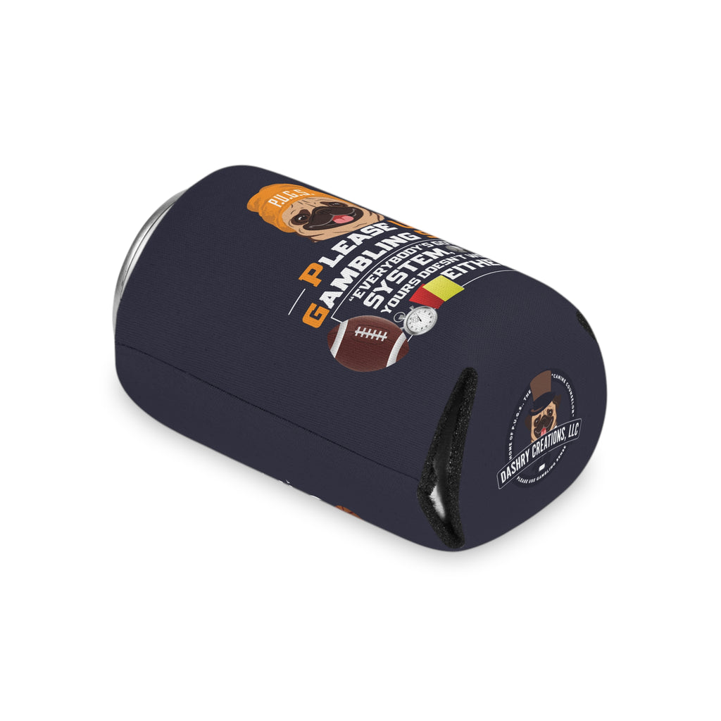 Sports Betting "System" Can Cooler by P.U.G.S. Apparel