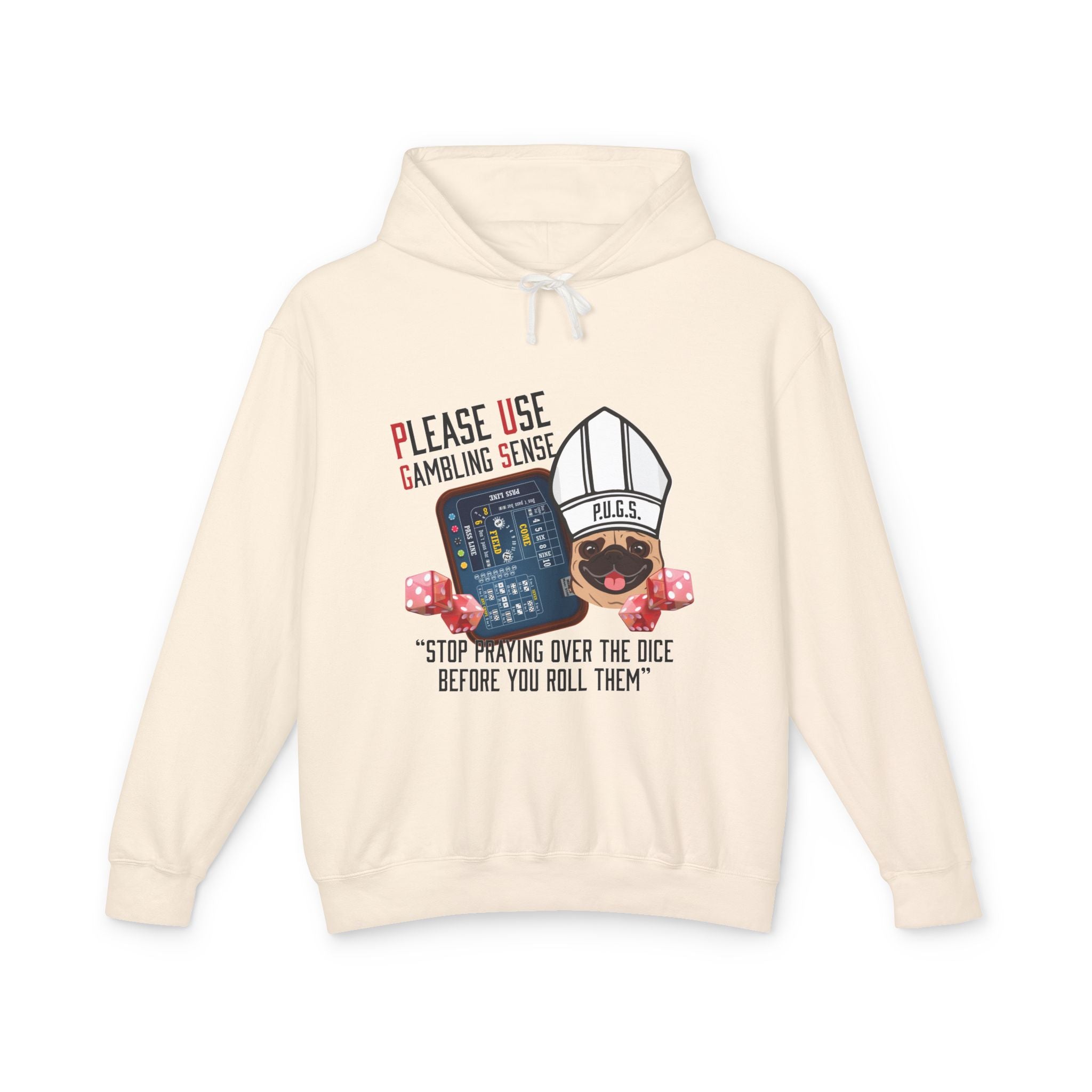 Funny craps gambling hoodie by P.U.G.S. Apparel