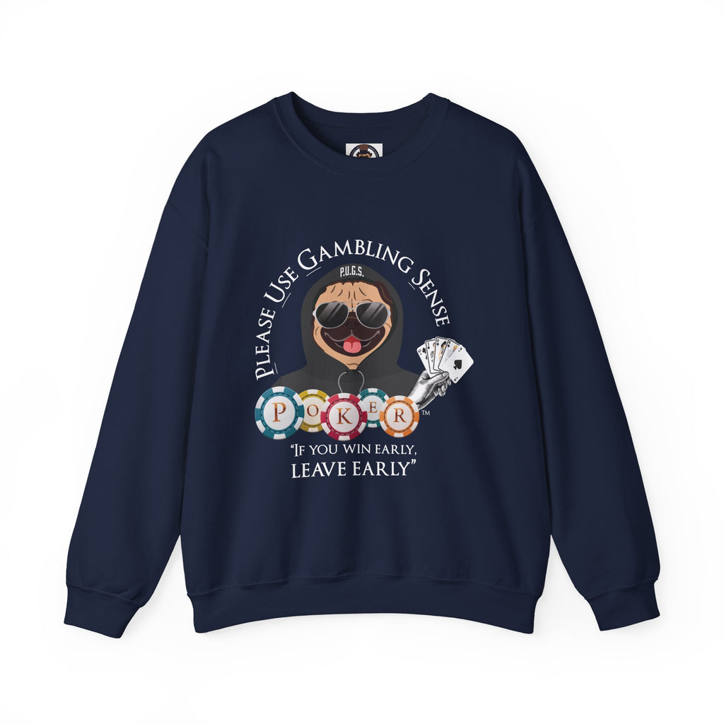 Funny Poker Sweatshirt by P.U.G.S. Apparel