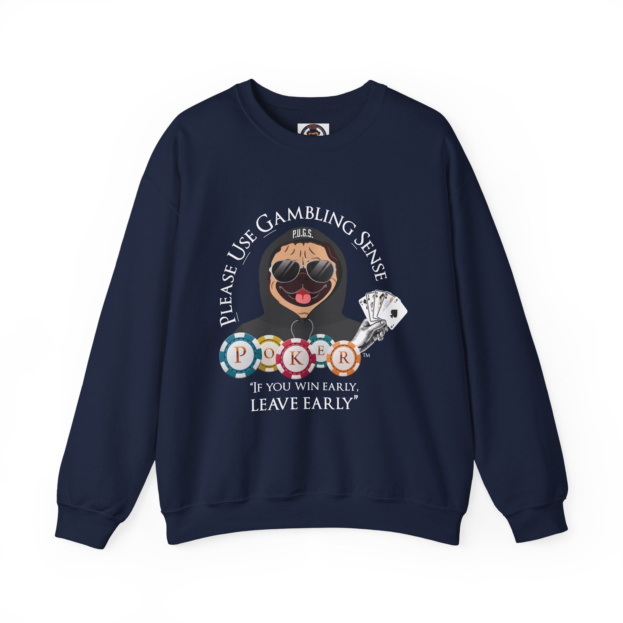 Funny Poker Sweatshirt by P.U.G.S. Apparel
