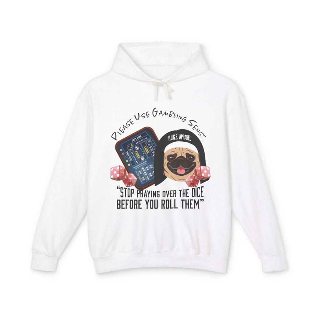 Funny craps gambling hoodie by P.U.G.S. Apparel