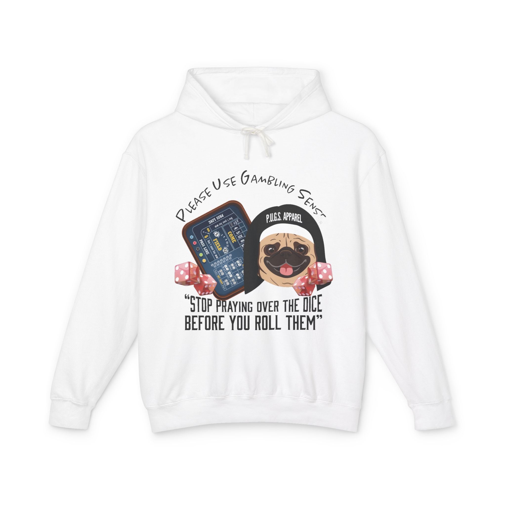 Funny craps gambling hoodie by P.U.G.S. Apparel