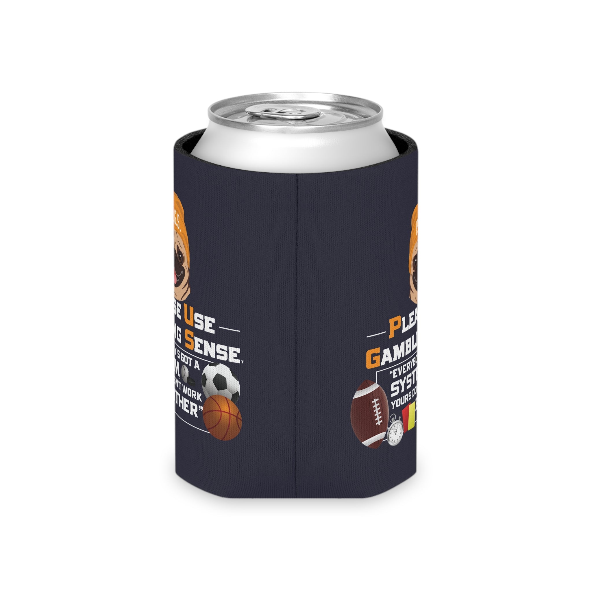 Sports Betting "System" Can Cooler by P.U.G.S. Apparel