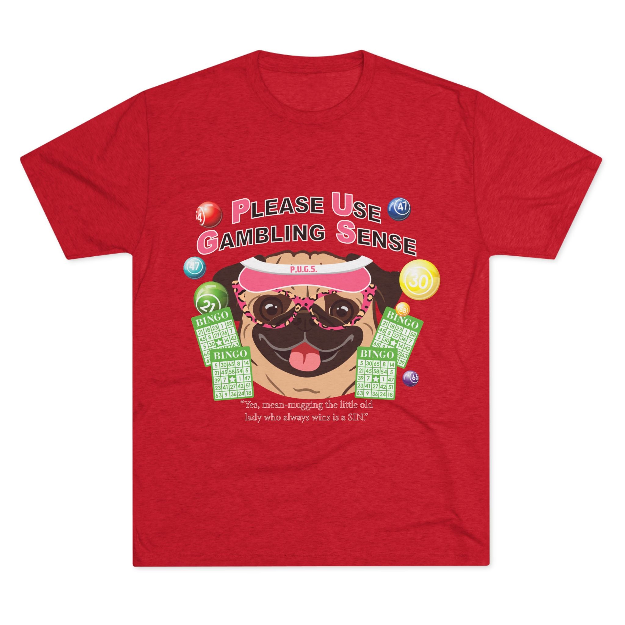 Bingo Graphic Tee by P.U.G.S. Apparel