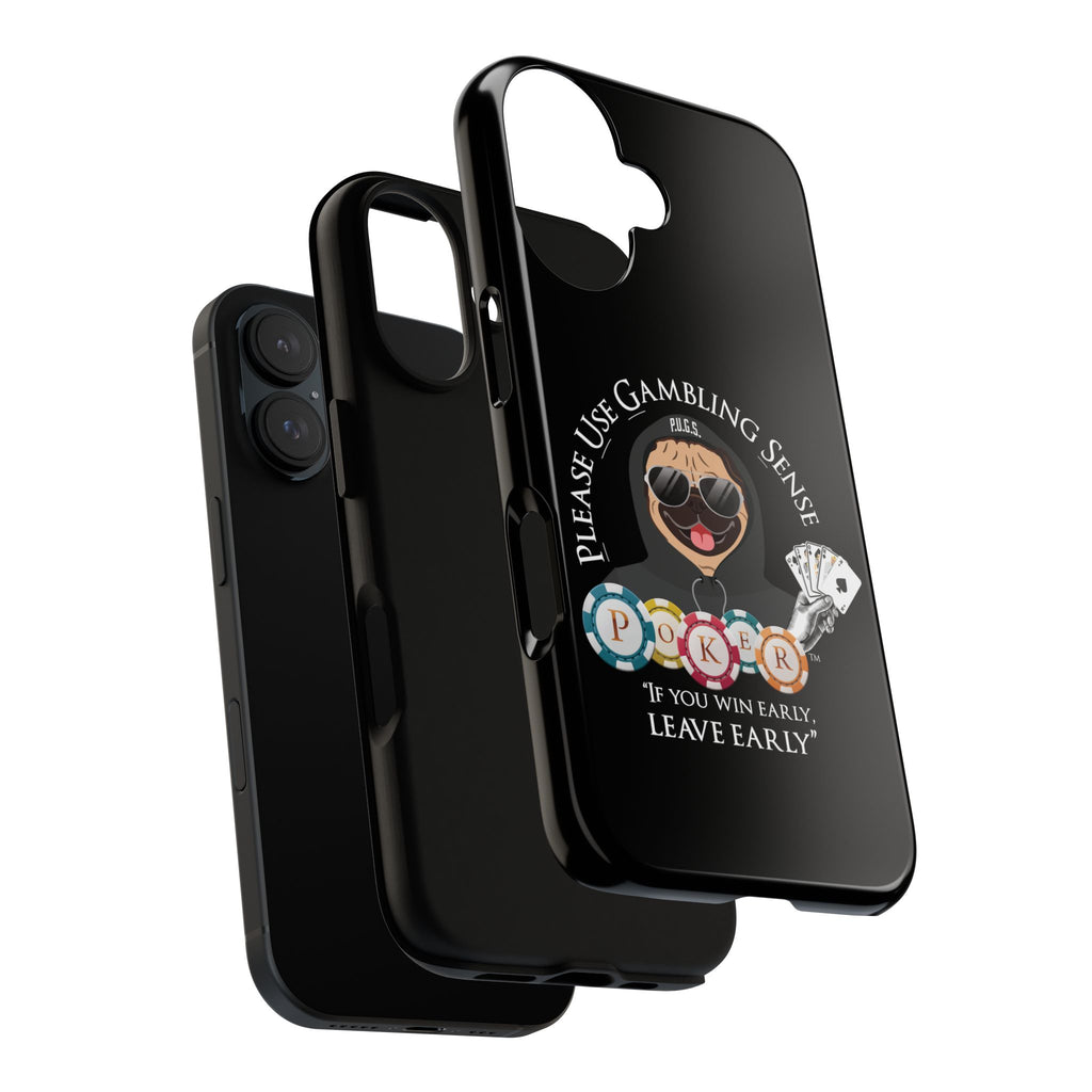 Black Poker "Leave Early" Phone Case — P.U.G.S. Apparel