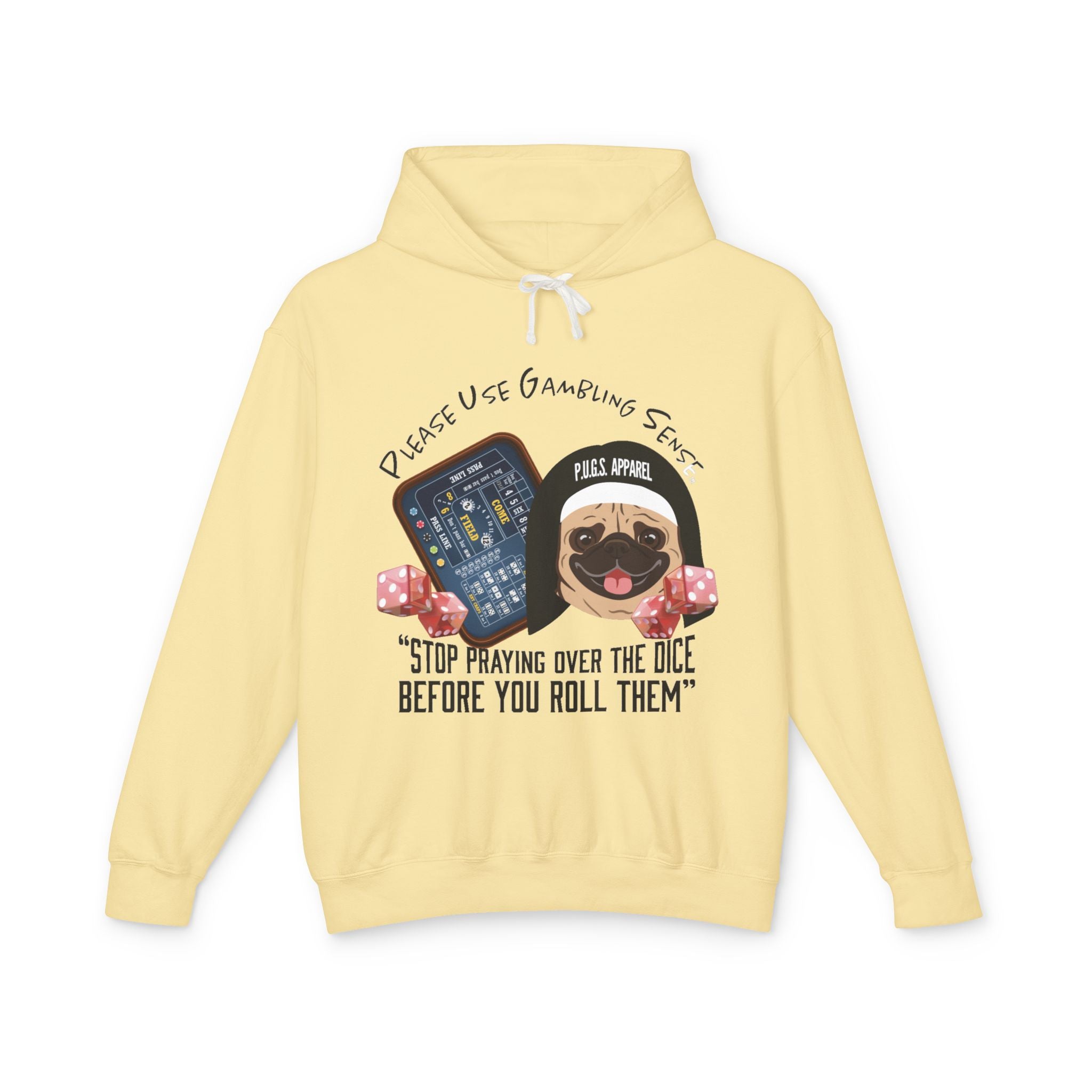 Funny craps gambling hoodie by P.U.G.S. Apparel