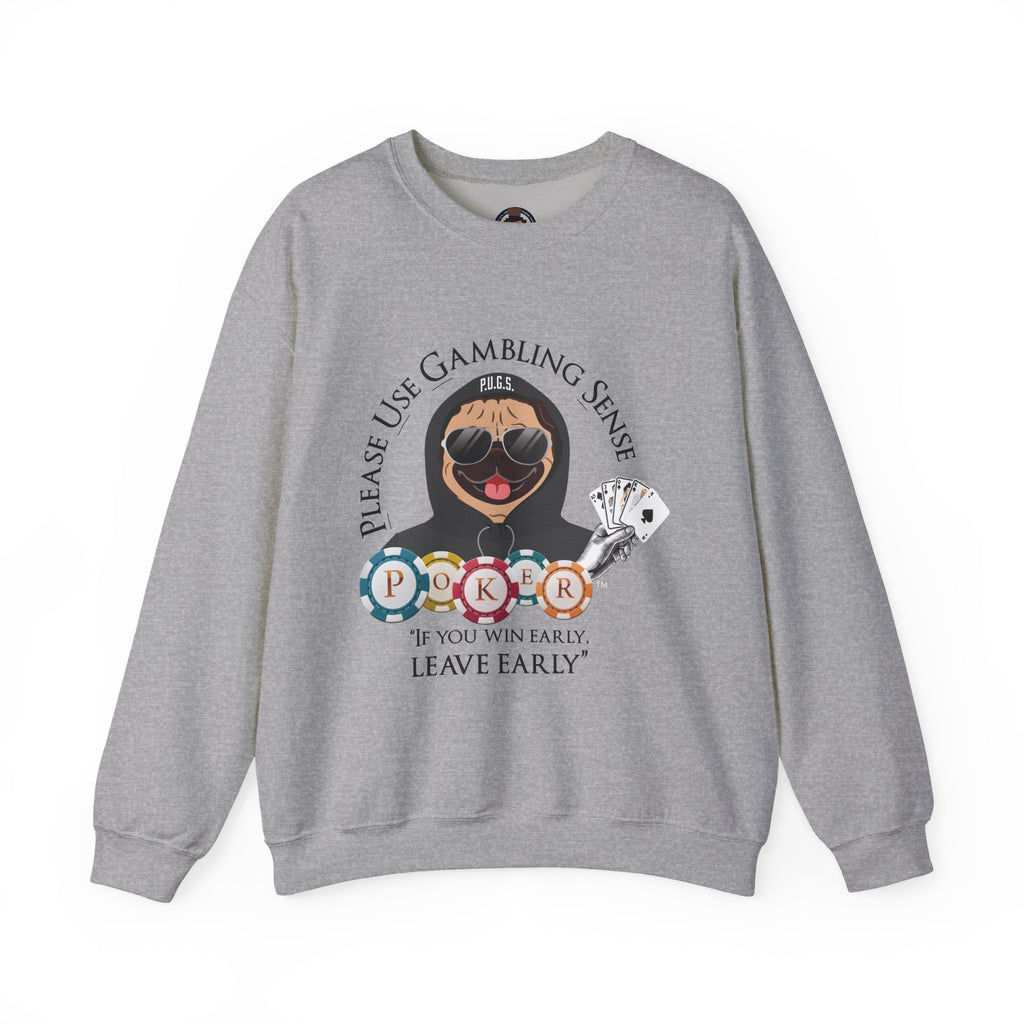 Funny Poker Sweatshirt by P.U.G.S. Apparel
