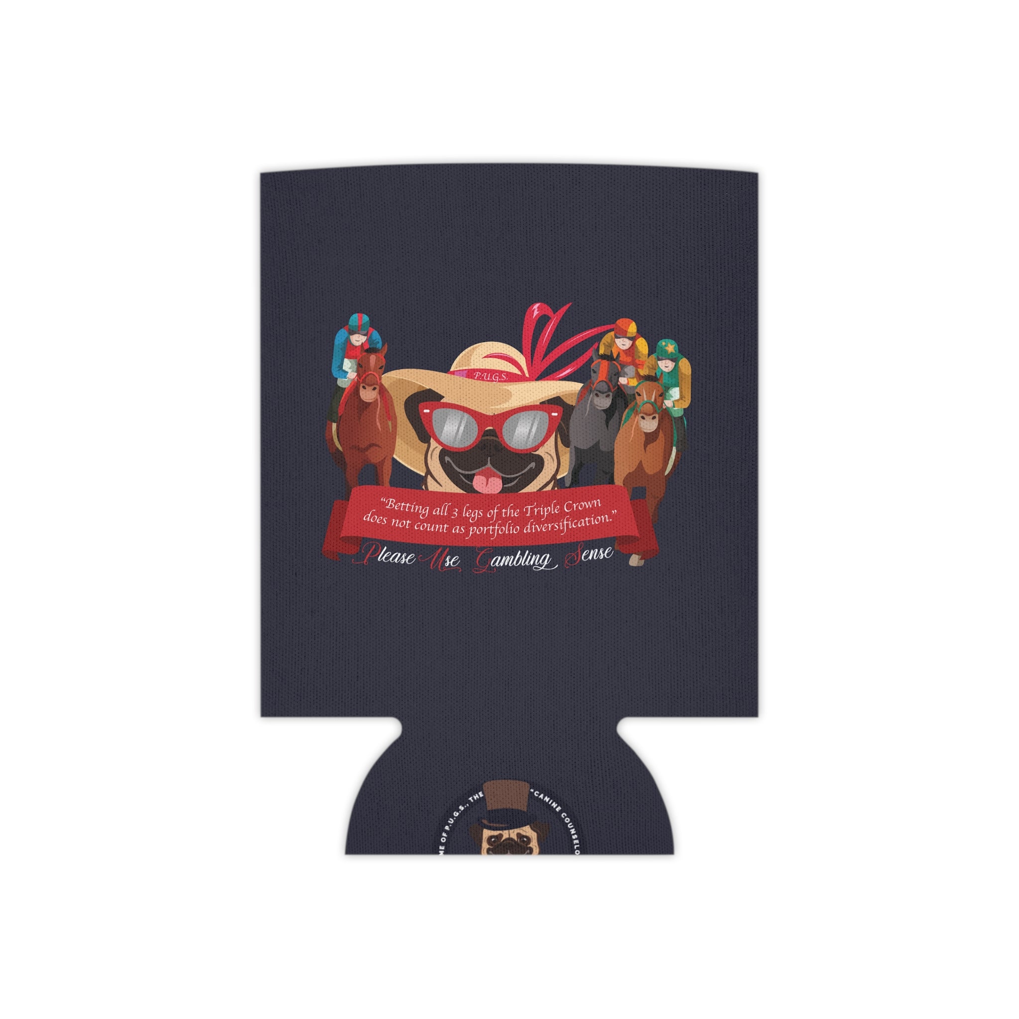 Horse Racing "Betting" Can Cooler by P.U.G.S. Apparel