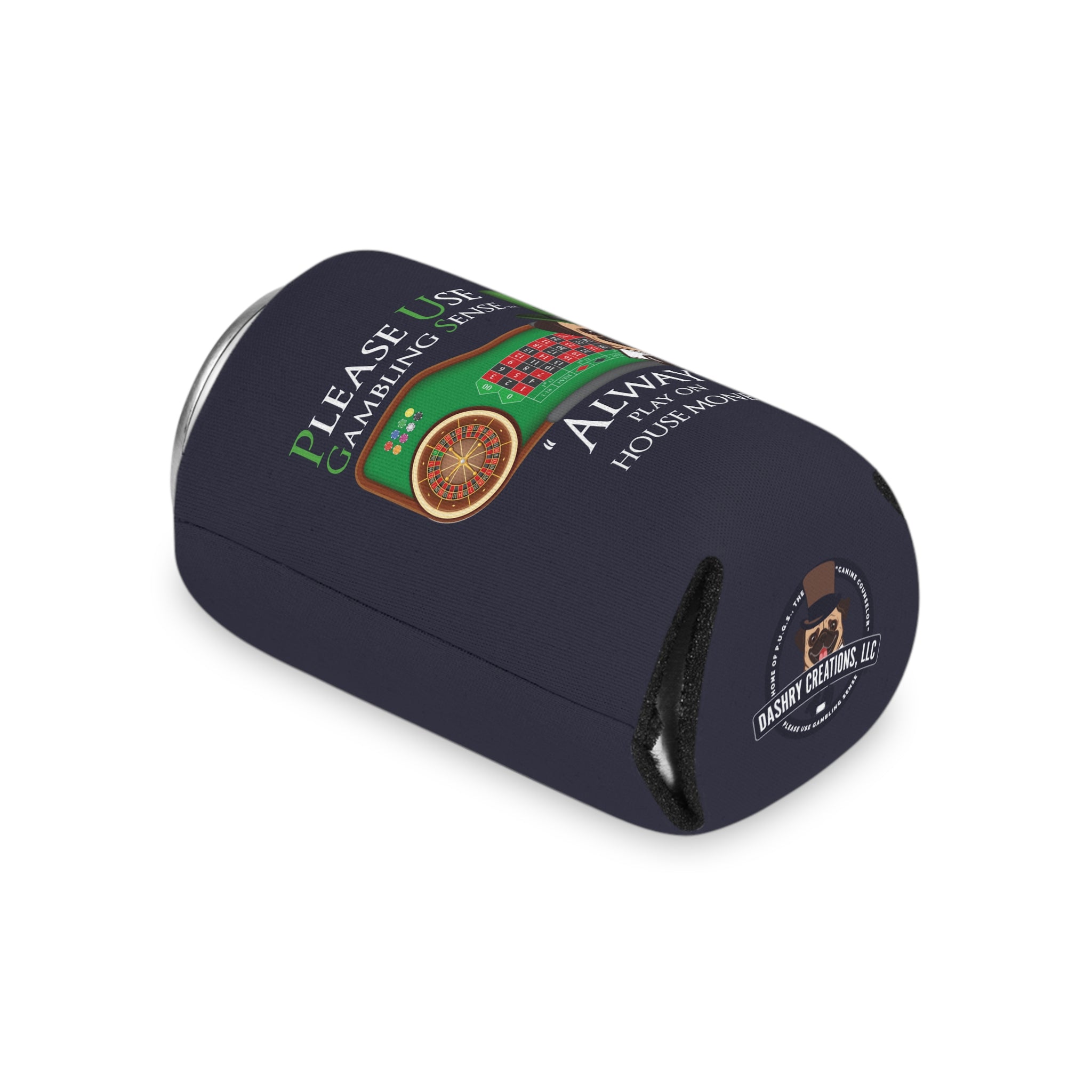 Roulette "House Money" Can Cooler by P.U.G.S. Apparel