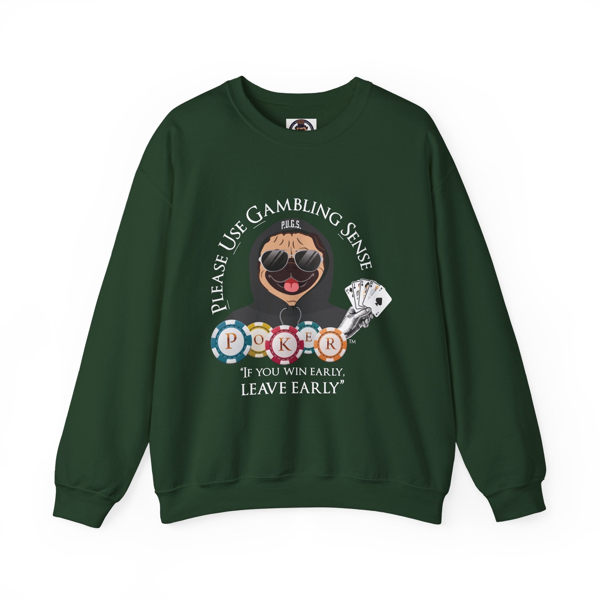 Funny Poker Sweatshirt by P.U.G.S. Apparel