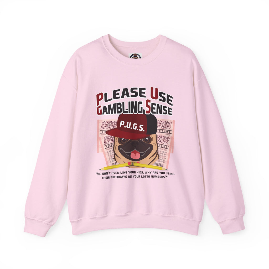 Funny Lottery Sweatshirt by P.U.G.S. Apparel