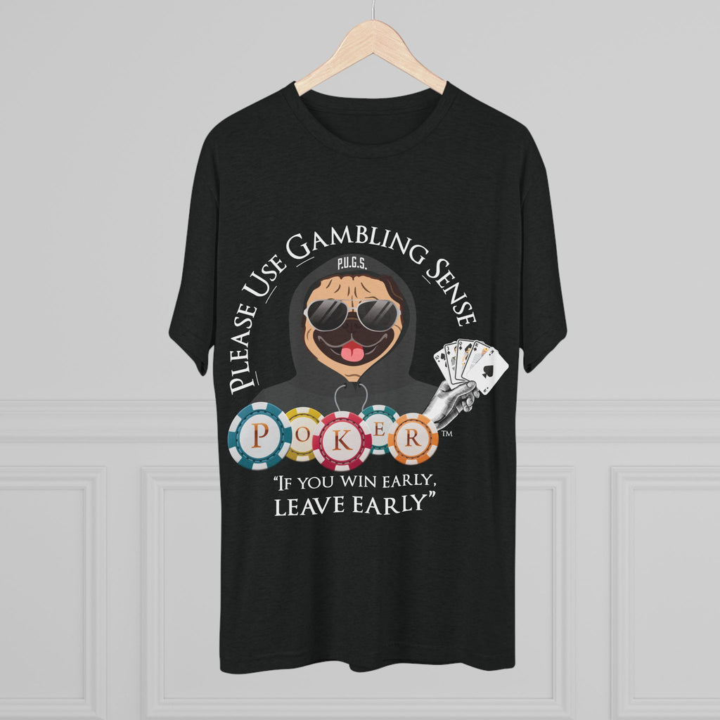 POKER “Leave Early” Graphic Tee by P.U.G.S. Apparel, Unisex