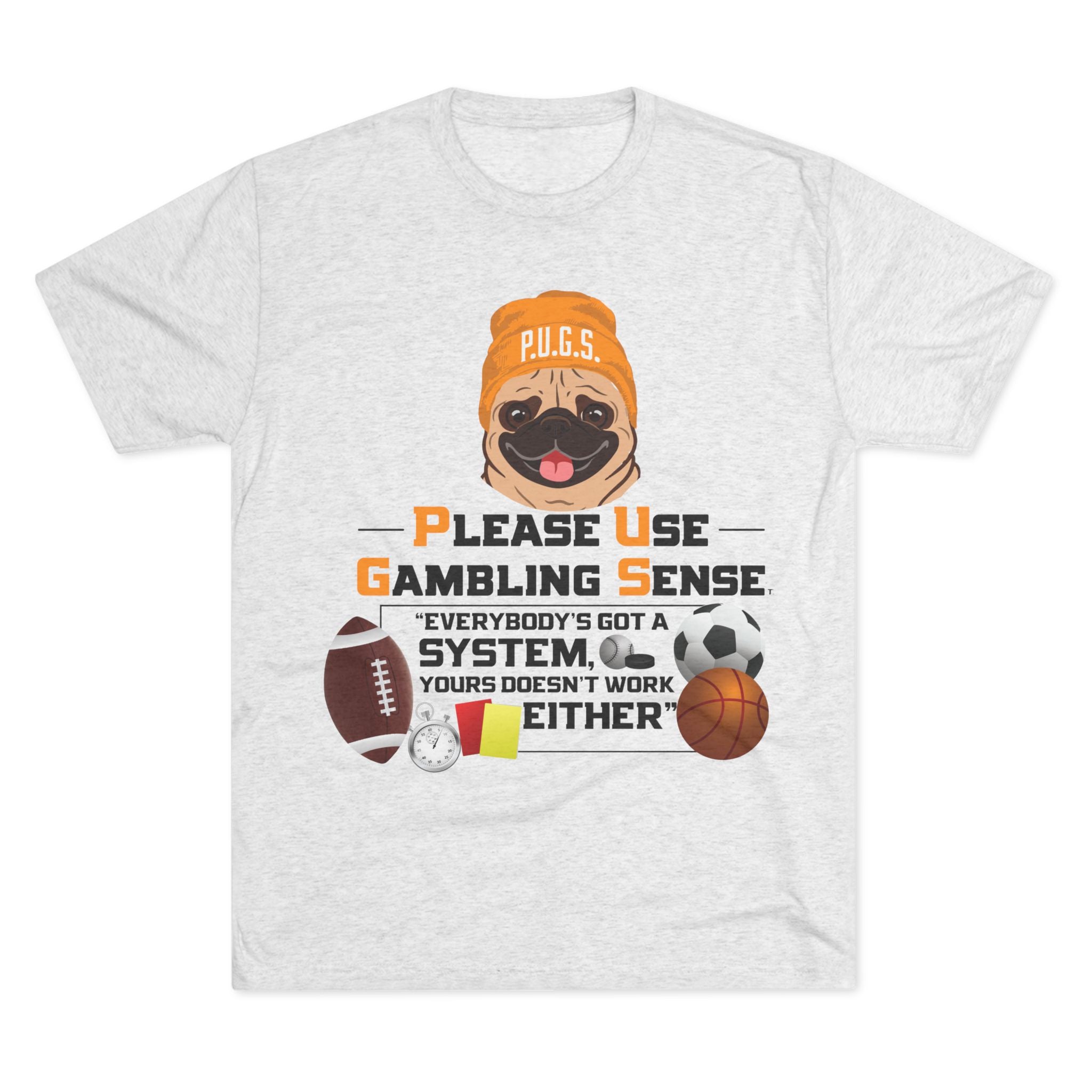 Funny sports betting graphic tee by P.U.G.S. Apparel