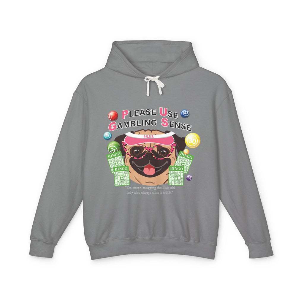 Funny bingo gambling graphic hoodie by P.U.G.S. Apparel