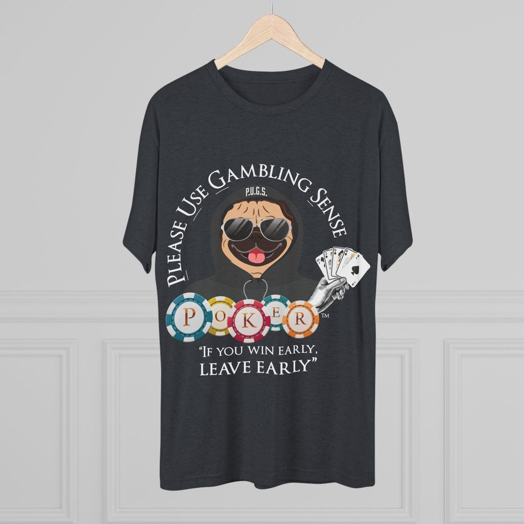 POKER “Leave Early” Graphic Tee by P.U.G.S. Apparel, Unisex