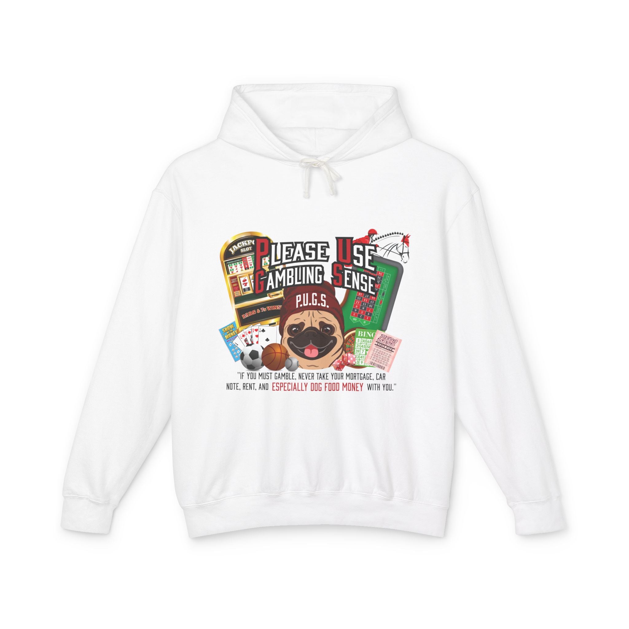 Funny gambling graphic hoodie by P.U.G.S. Apparel