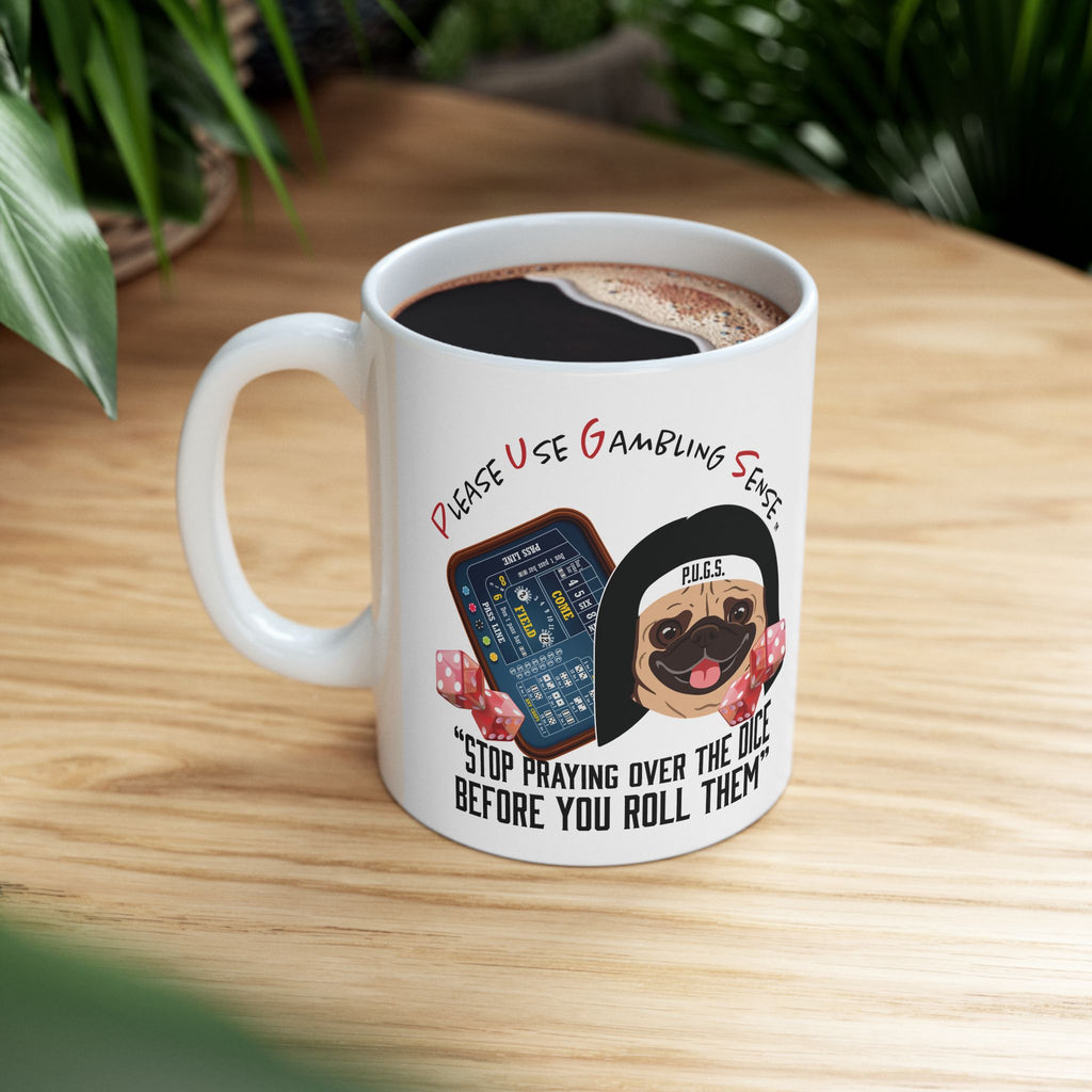 Funny Craps Mug by P.U.G.S. Apparel