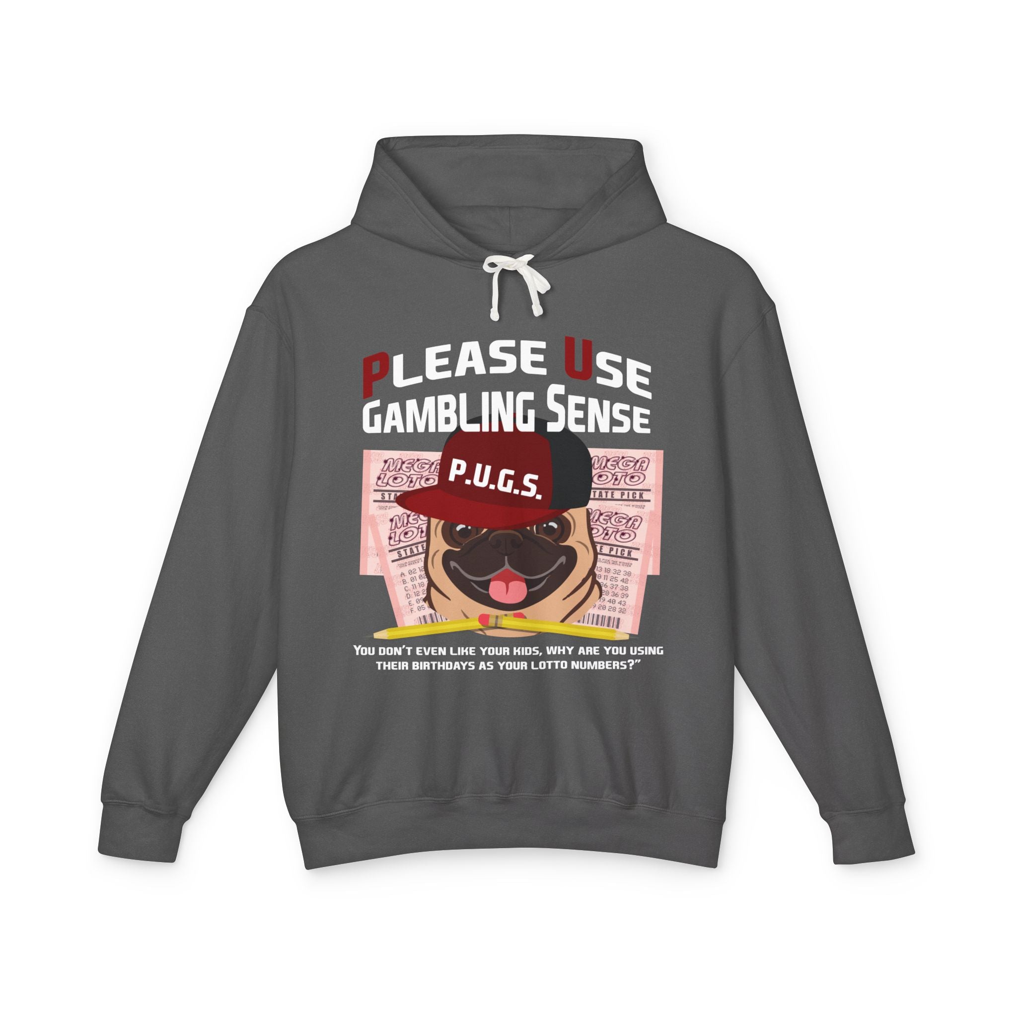 Funny lottery graphic hoodie by P.U.G.S. Apparel