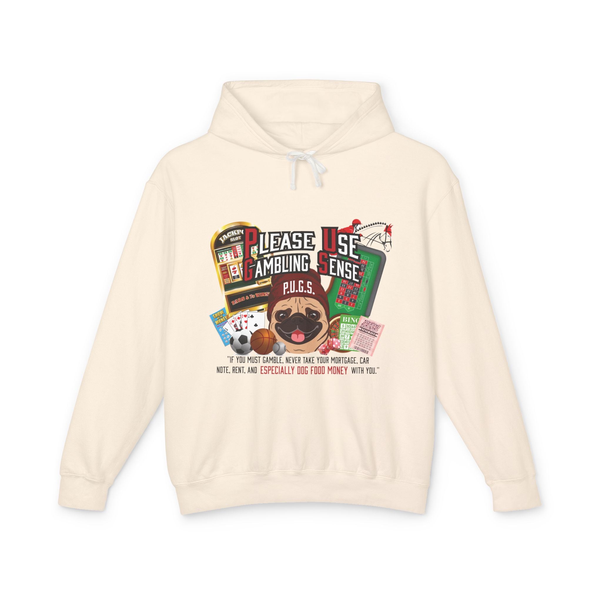 Funny gambling graphic hoodie by P.U.G.S. Apparel