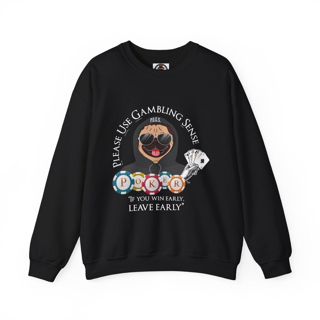 Funny Poker Sweatshirt by P.U.G.S. Apparel