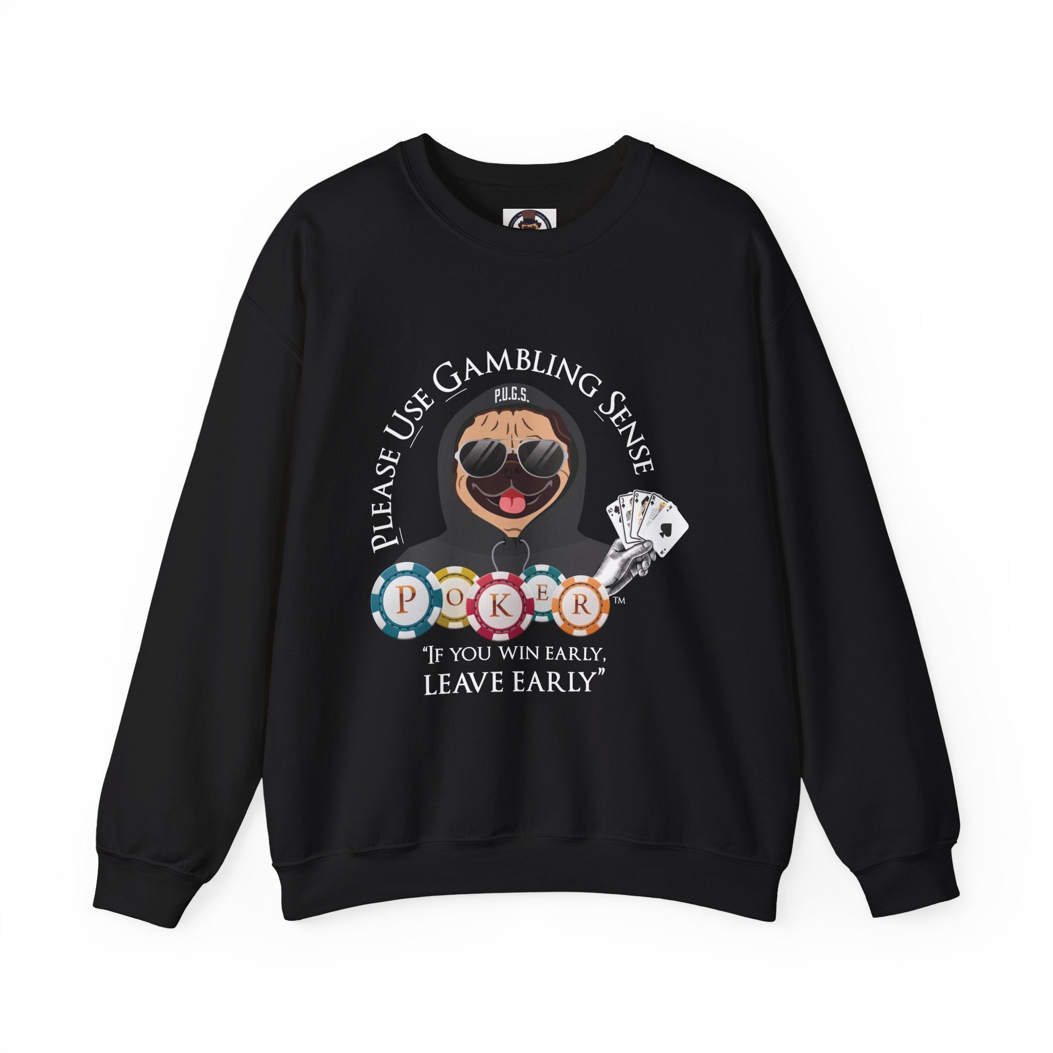 Funny Poker Sweatshirt by P.U.G.S. Apparel