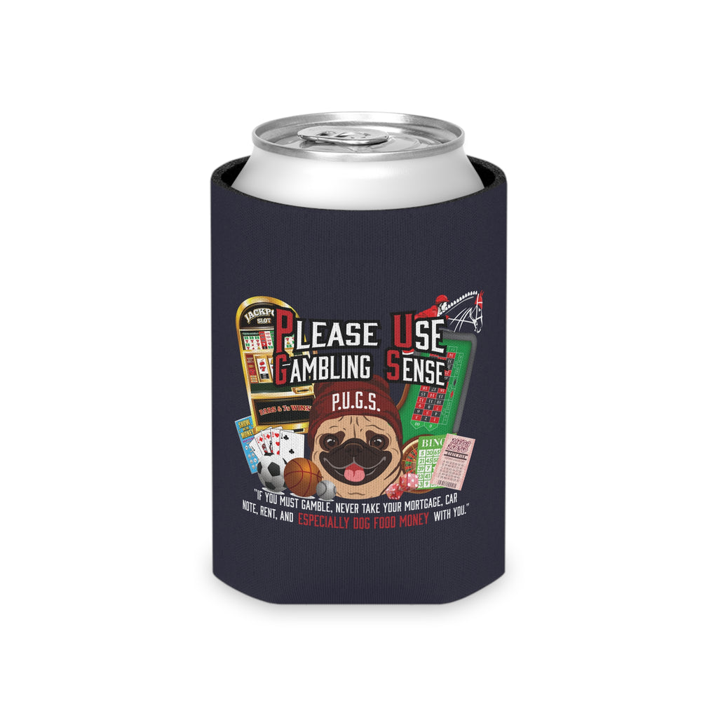 All Gambling "Dog Money" Can Cooler by P.U.G.S. Apparel
