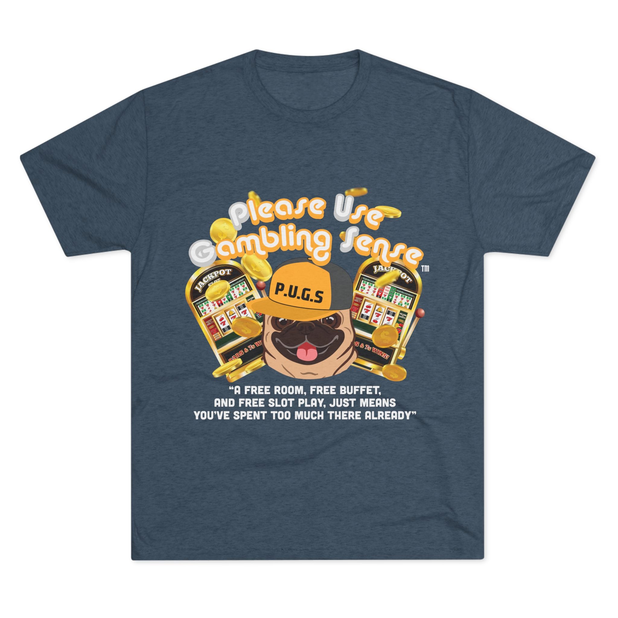 P.U.G.S. Apparel & Accessories Slot Machine “Slot Play” Unisex Graphic Tee