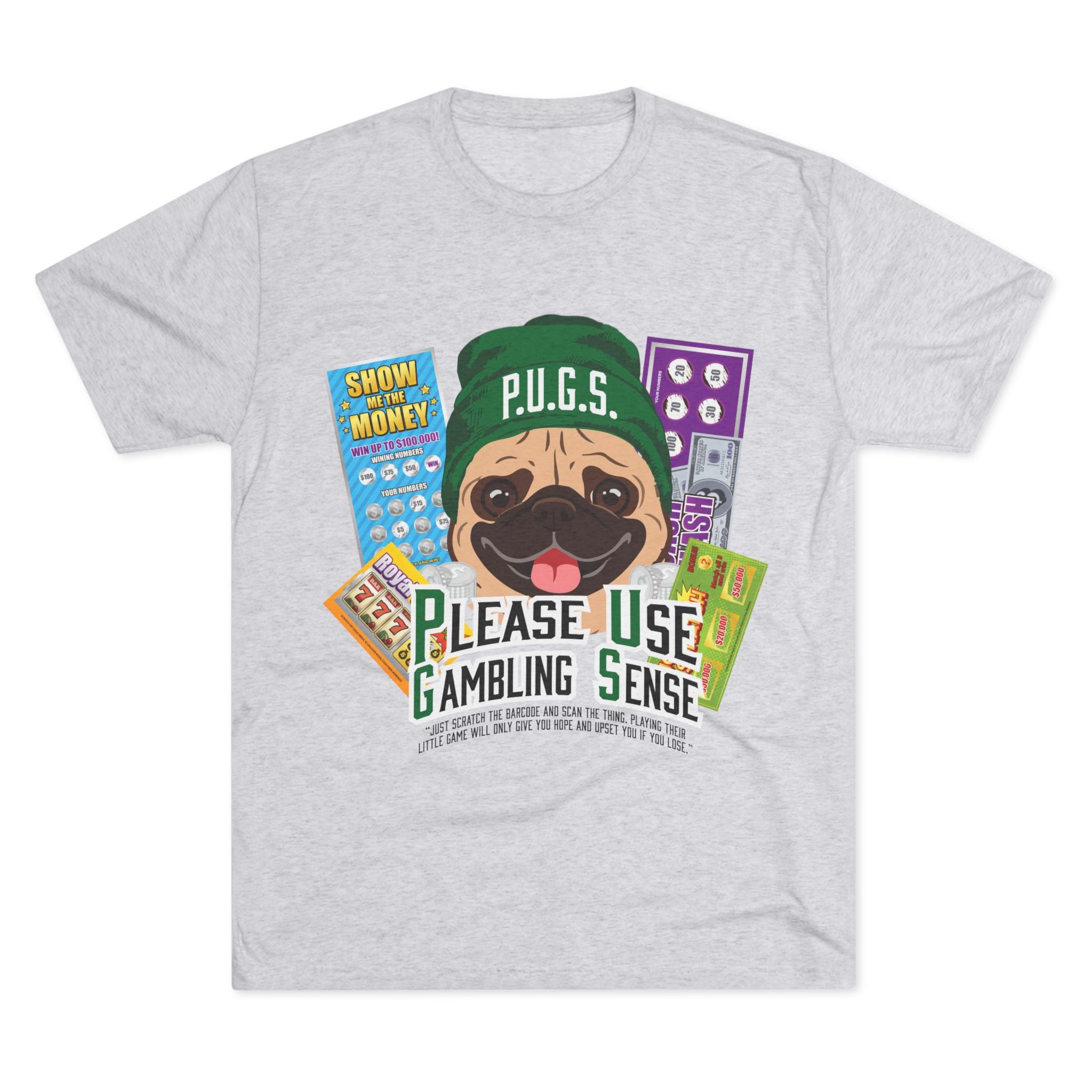 Funny scratch-off lottery graphic tee by P.U.G.S. Apparel