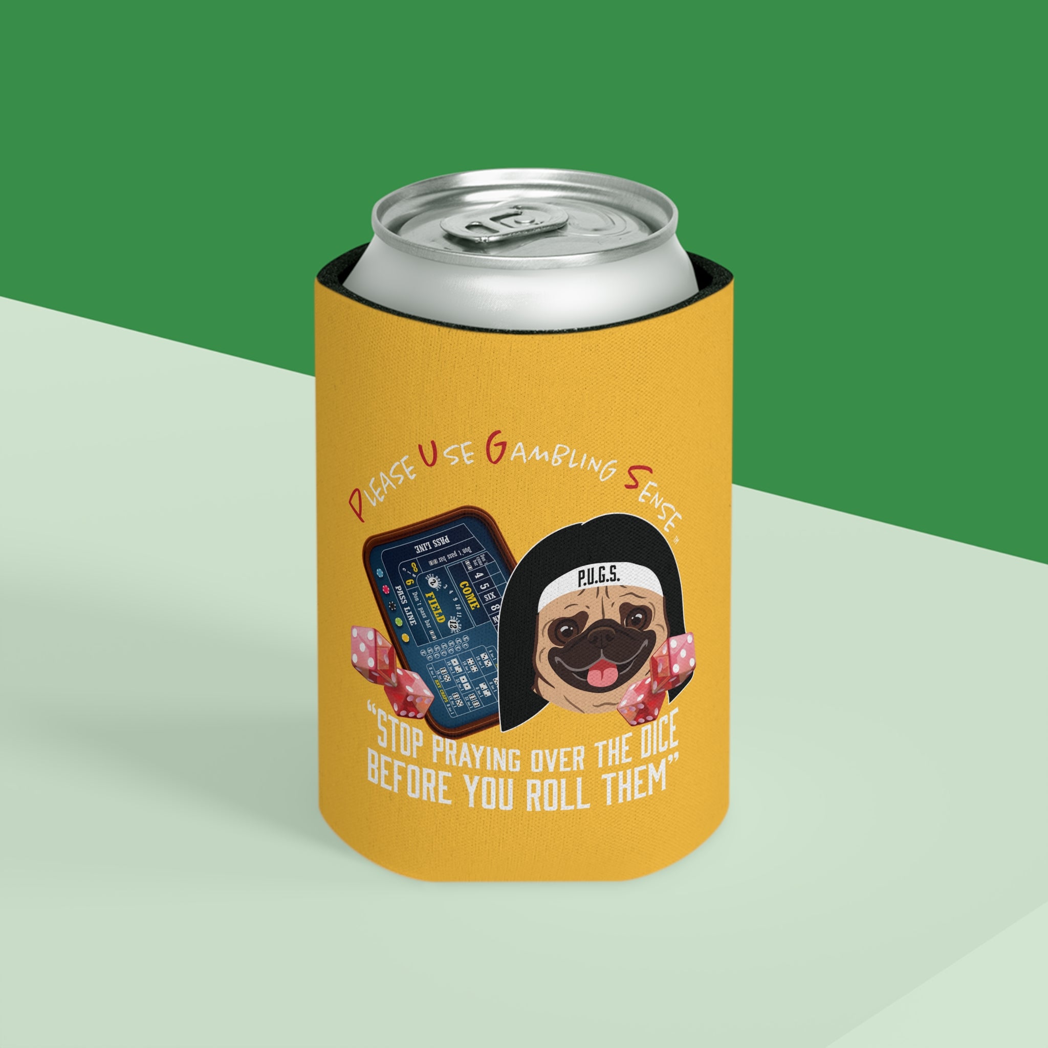 Funny Craps Can Cooler by P.U.G.S. Apparel