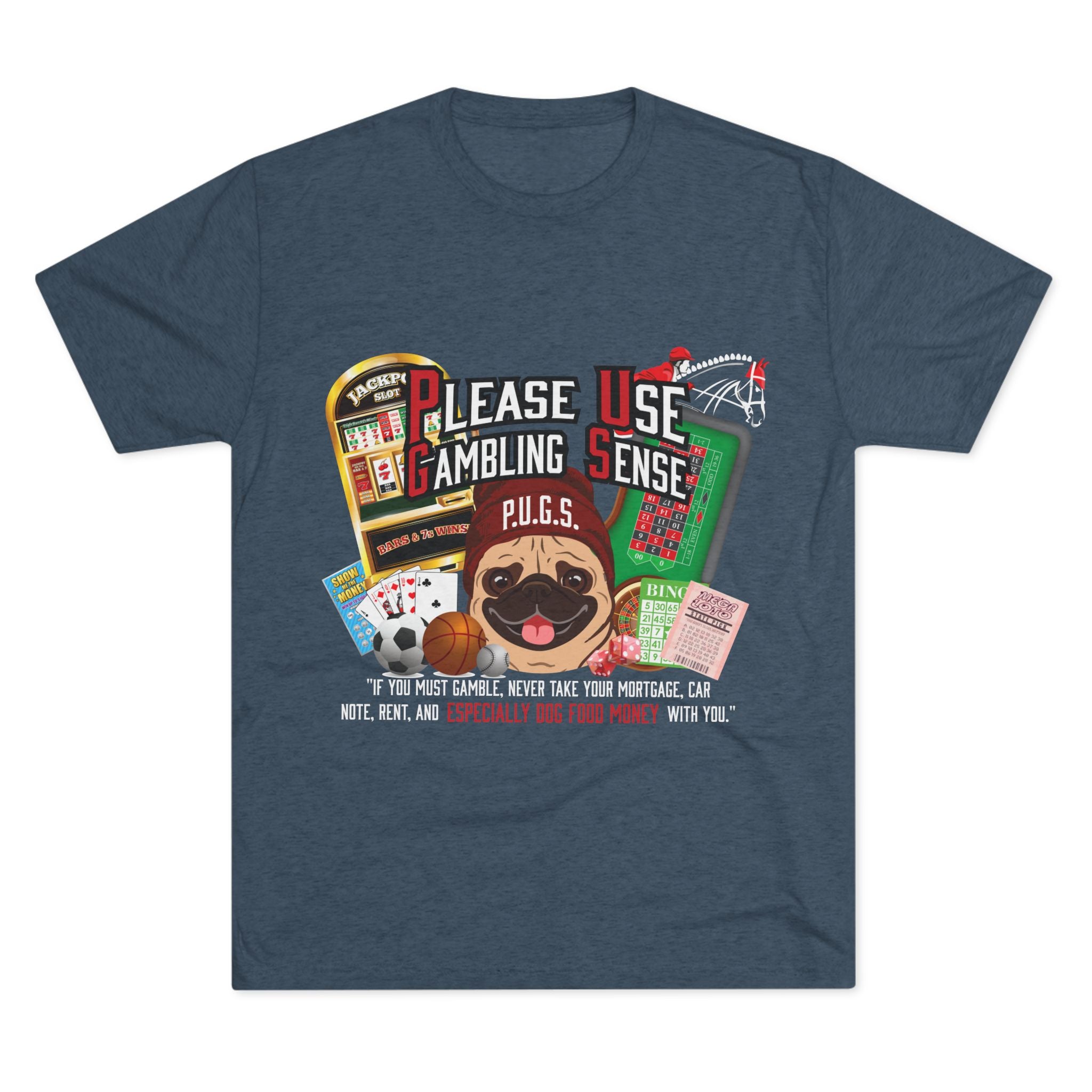 Gambling graphic tee by P.U.G.S. apparel
