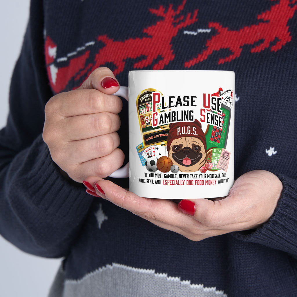All Gambling “Dog Money” White Ceramic Mug — Funny Gambling Humor Coffee Cup (11oz/15oz)