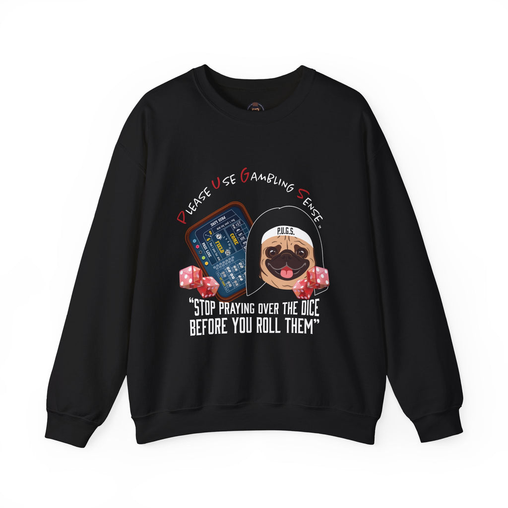Funny Craps Sweatshirt by P.U.G.S. Apparel