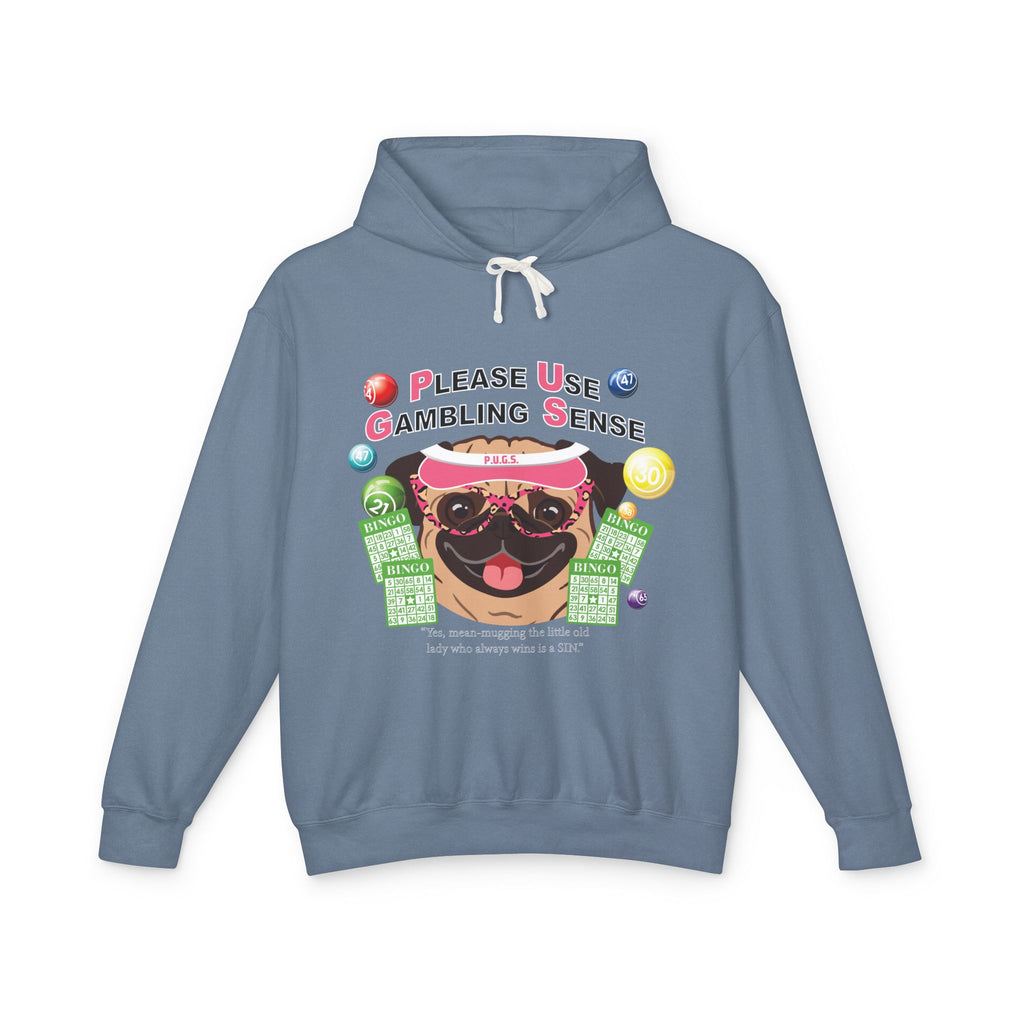 Funny bingo gambling graphic hoodie by P.U.G.S. Apparel