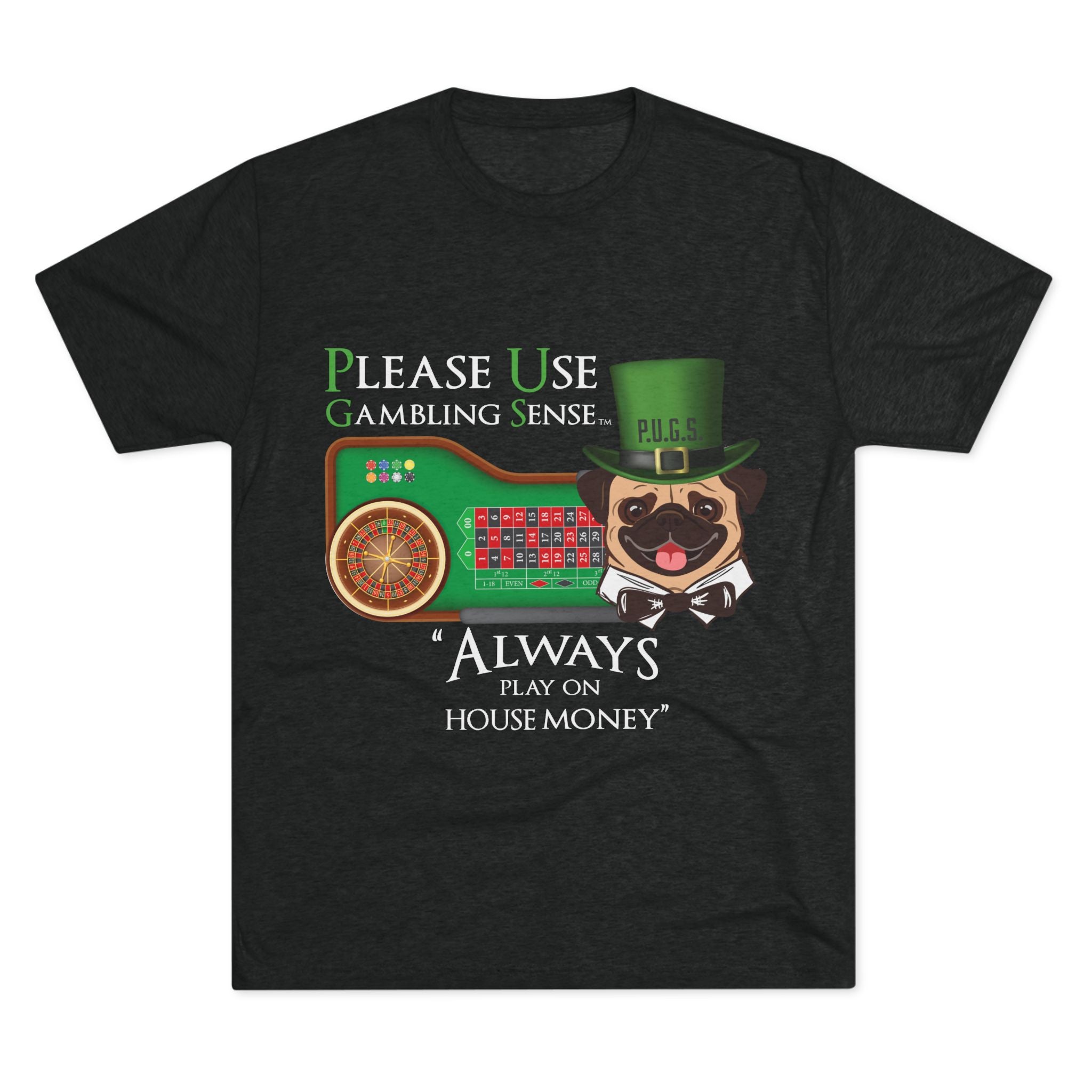 ROULETTE “House Money” Graphic Tee by P.U.G.S. Apparel, Unisex