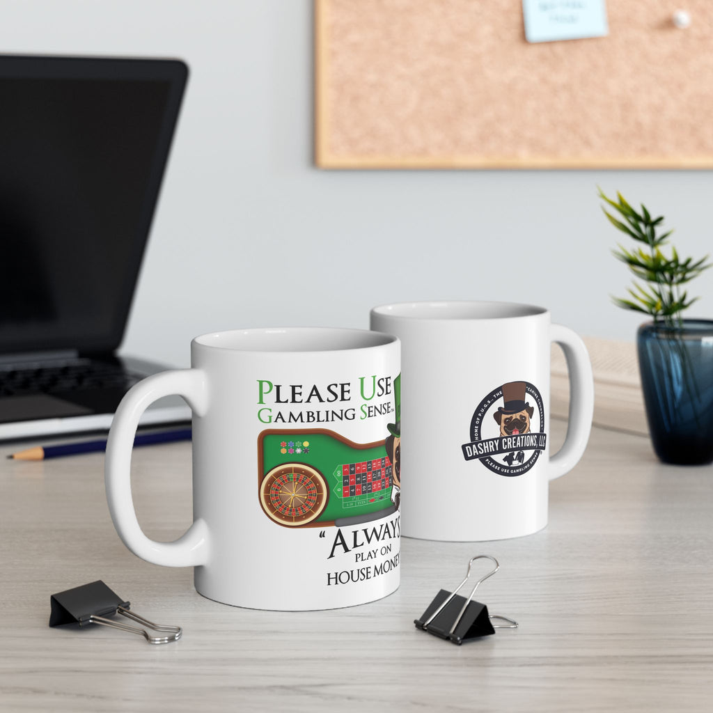 Roulette "House Money" White Ceramic Mug — Funny Gambling Humor Coffee Cup (11oz/15oz)