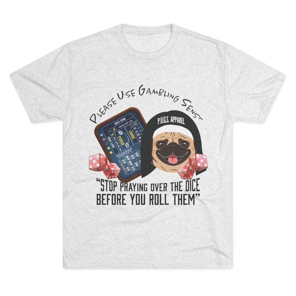 Craps Dice "Praying" Unisex Graphic Tee - Light Colors